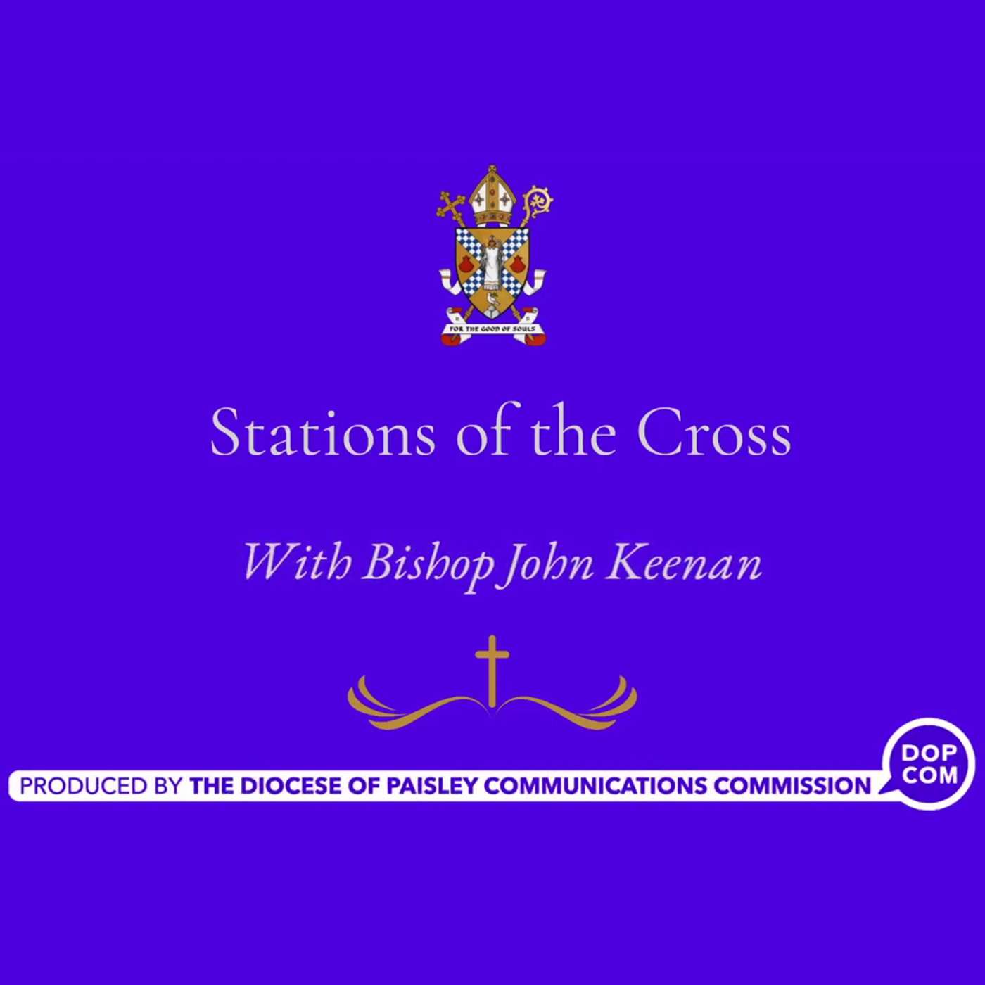 Stations of the Cross with Bishop John Keenan. episode artwork