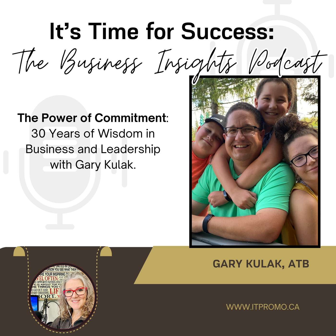 The Power of Commitment: 30 Years of Wisdom in Business and Leadership with Gary Kulak