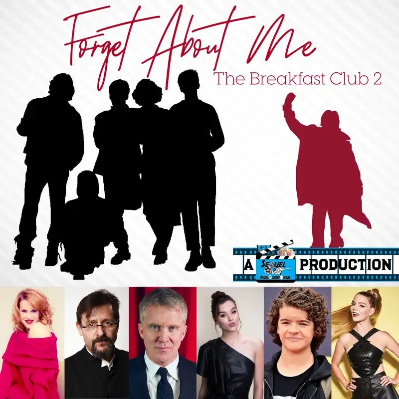 EP91 | The Breakfast Club Sequel | SequelQuest