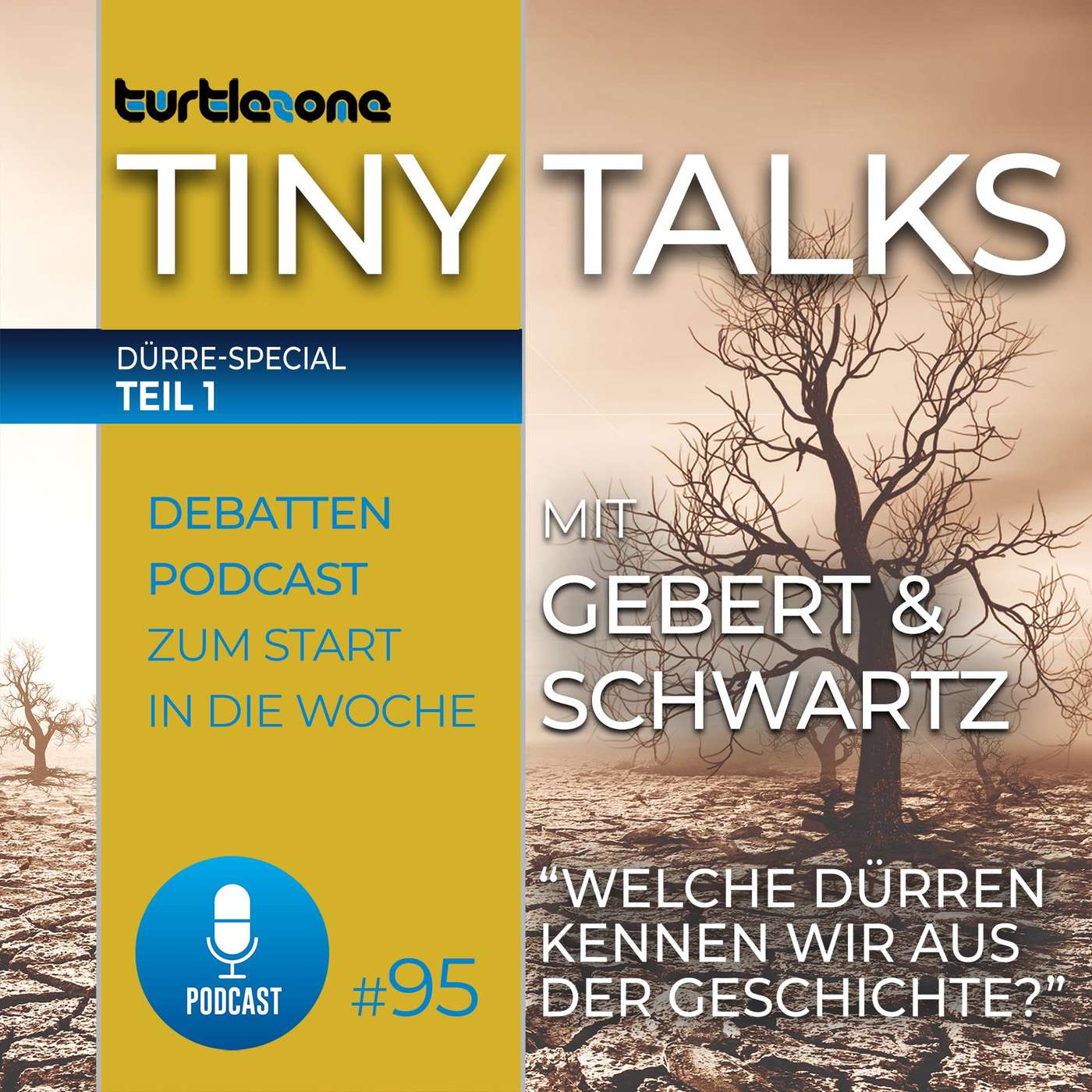 Turtlezone Tiny Talks - Der Debatten-Podcast mit Gebert und Schwartz