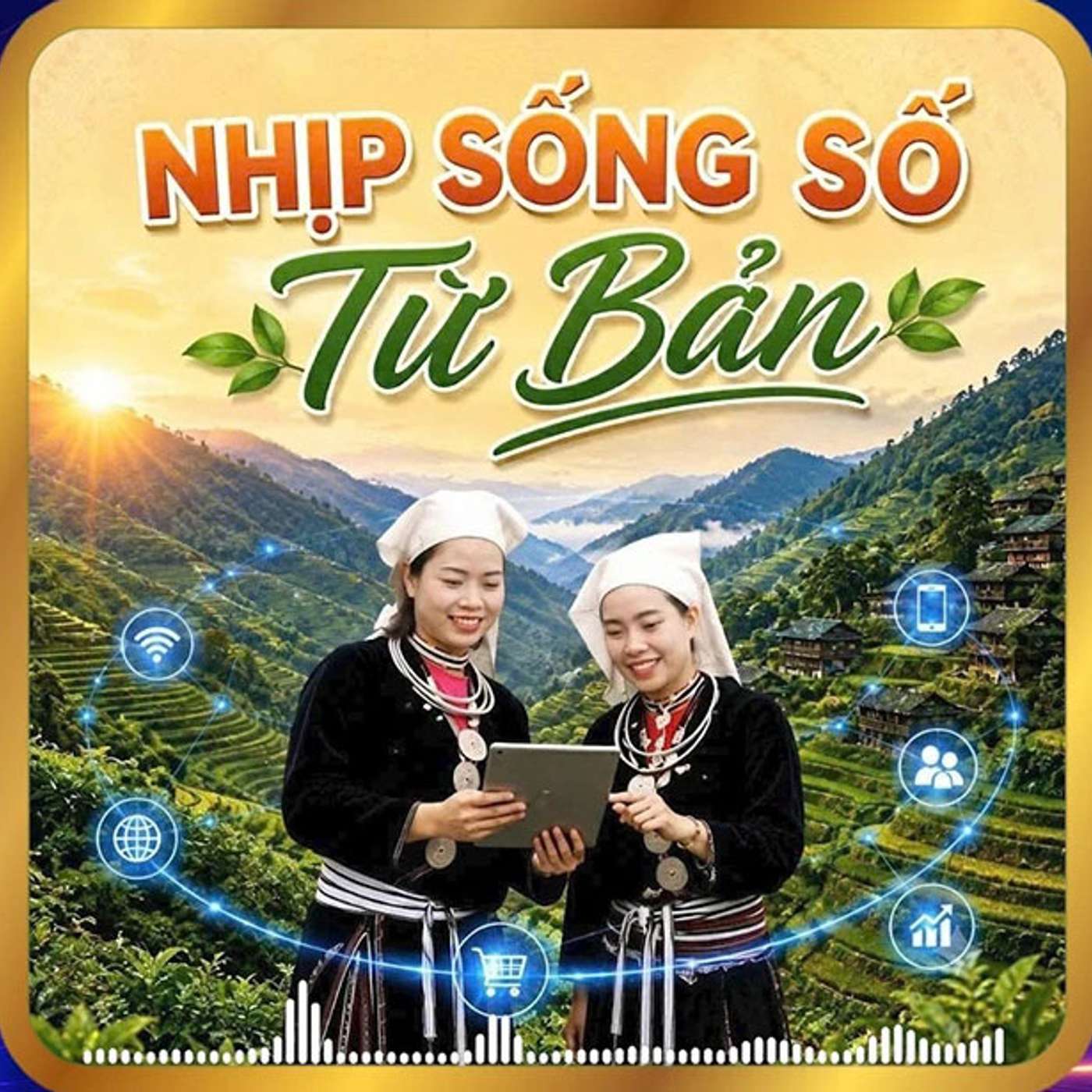 Nhịp sống số nơi bản làng episode artwork