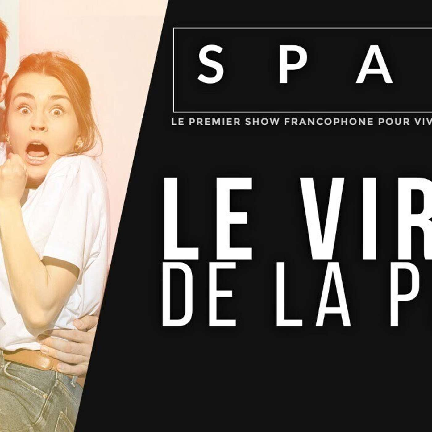SPARK LE SHOW: Le VIRUS de la peur episode artwork