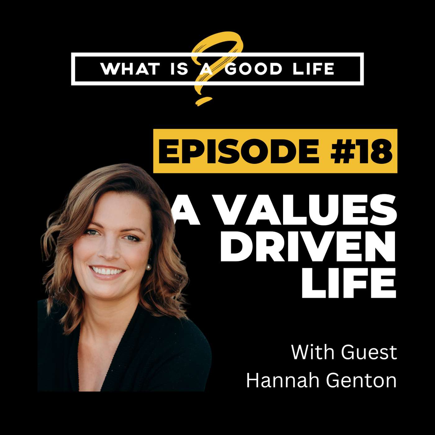 What is a Good Life?