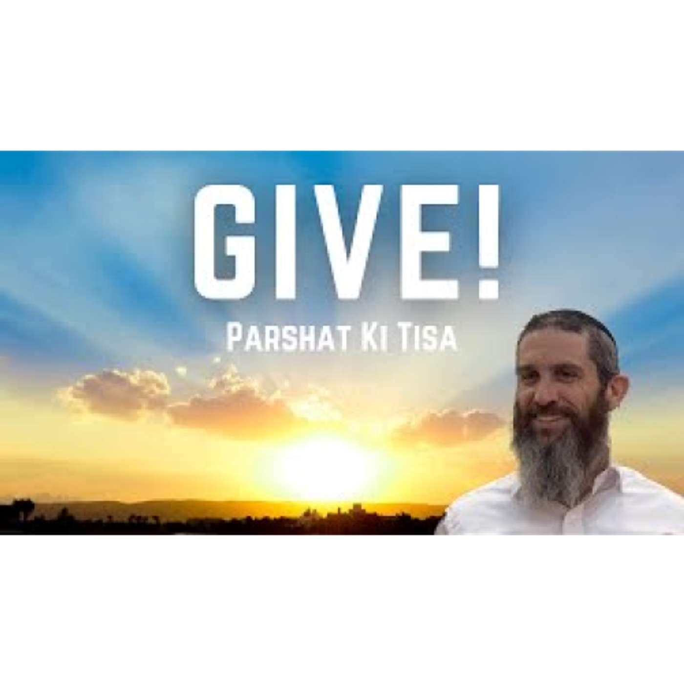 GIVE! Insights into Parshat Ki Tisa episode artwork