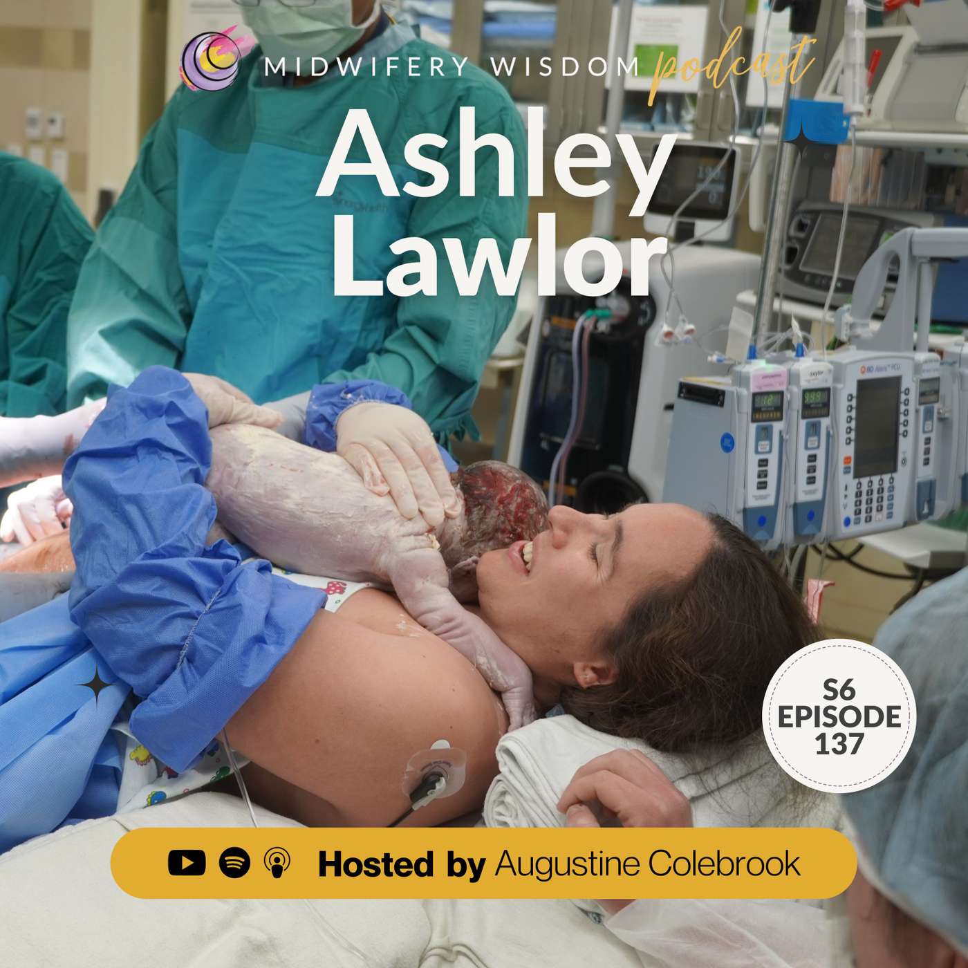 Maternal-Assisted Cesarean with Ashley Lawlor Maternal-Assisted Cesarean with Ashley Lawlor