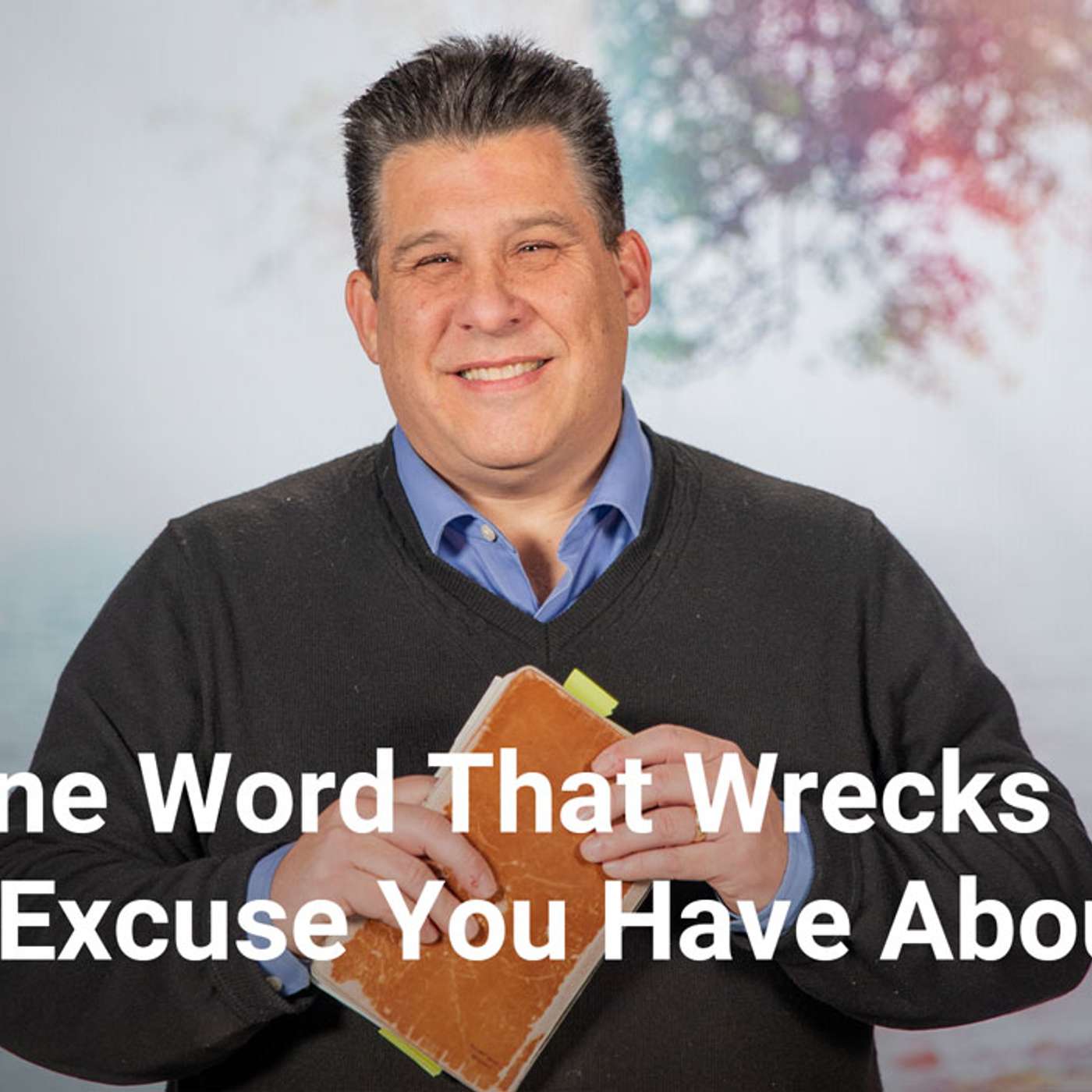 The One Word That Wrecks Every Excuse You Have About God | Easter 2026 | Follow Me - Week 1 episode artwork