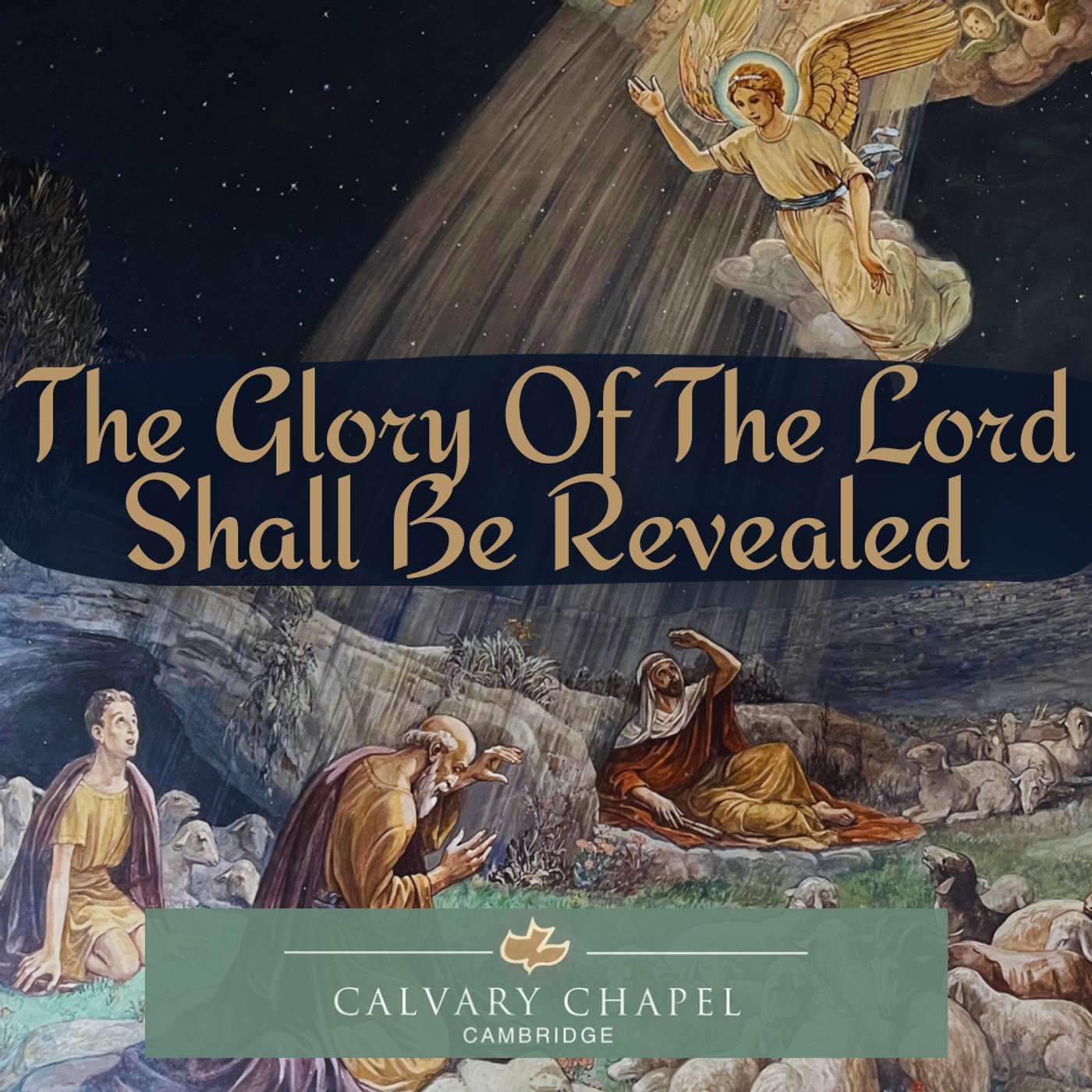 The Glory Of The Lord Shall Be Revealed