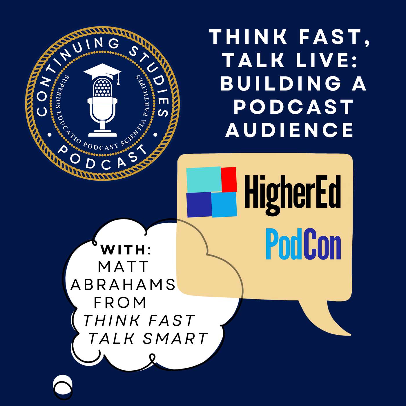Think Fast, Talk Live: Building a Podcast Audience Think Fast, Talk Live: Building a Podcast Audience
