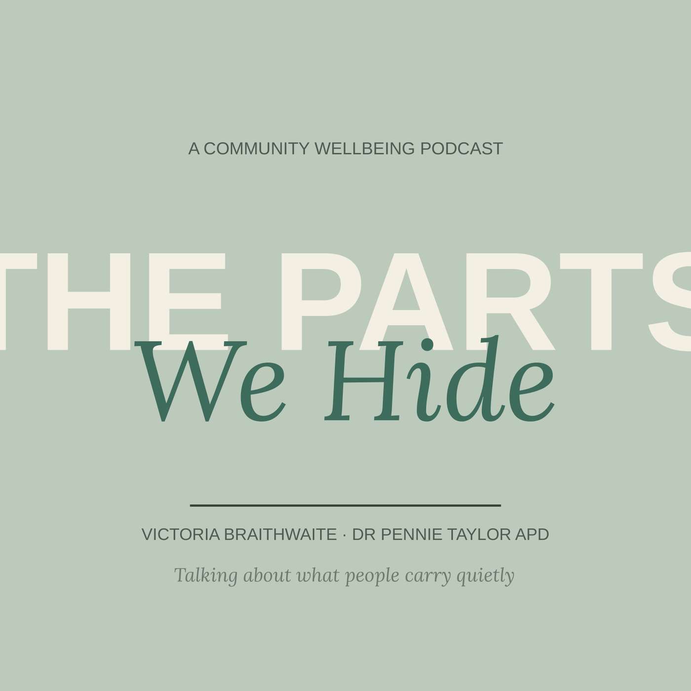 The Parts We Hide podcast artwork