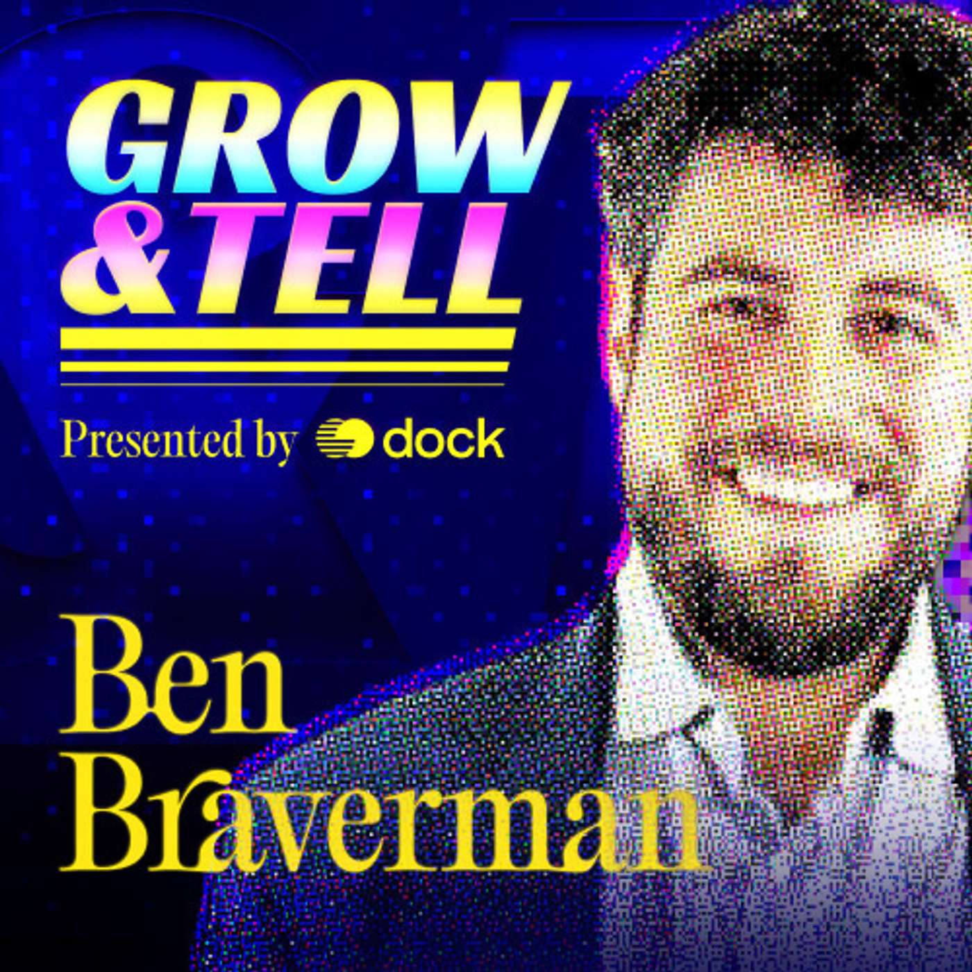 Grow & Tell