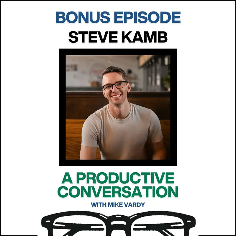Letting Go of "Normal" to Finally Try Again (with Steve Kamb)