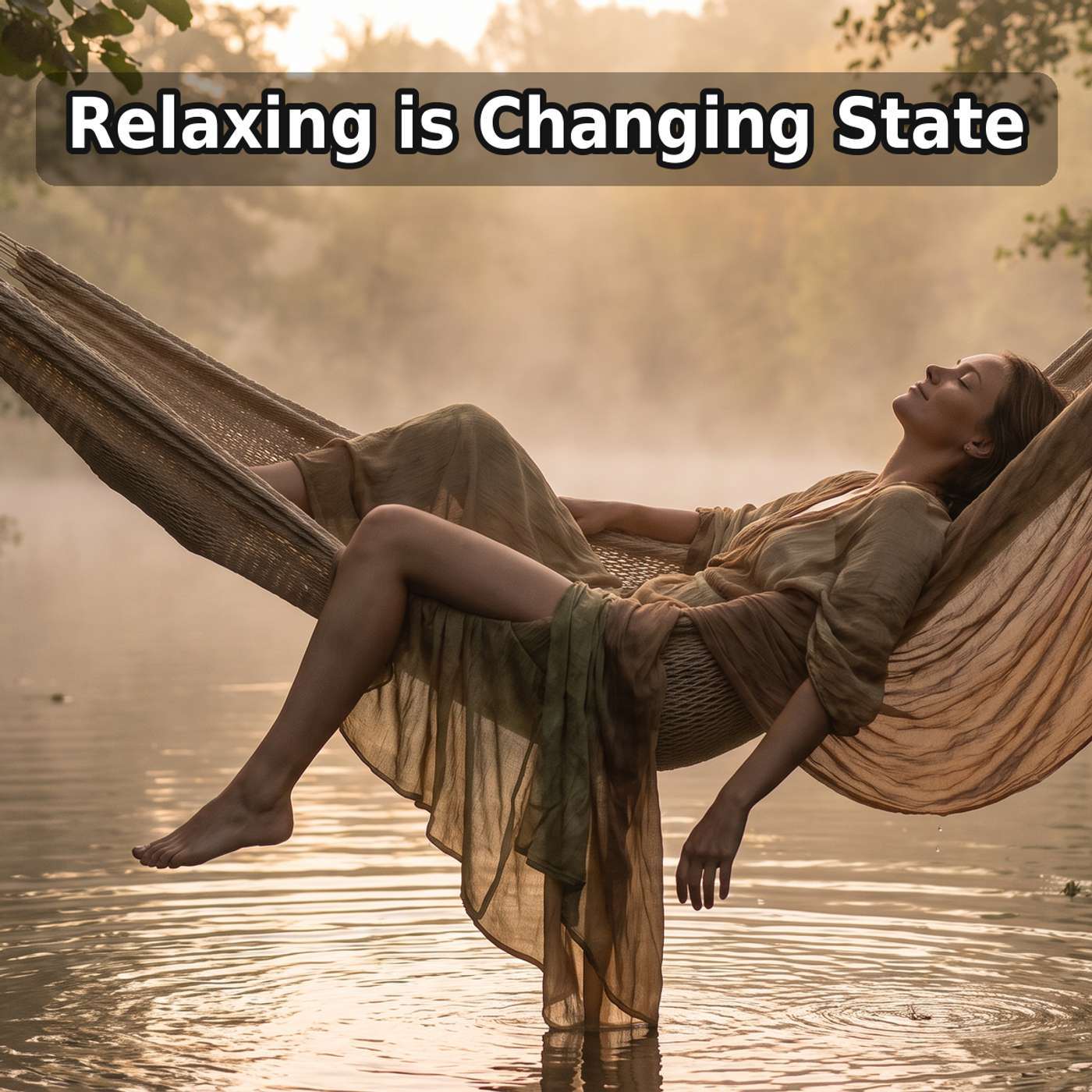 Relaxing is Changing State episode artwork