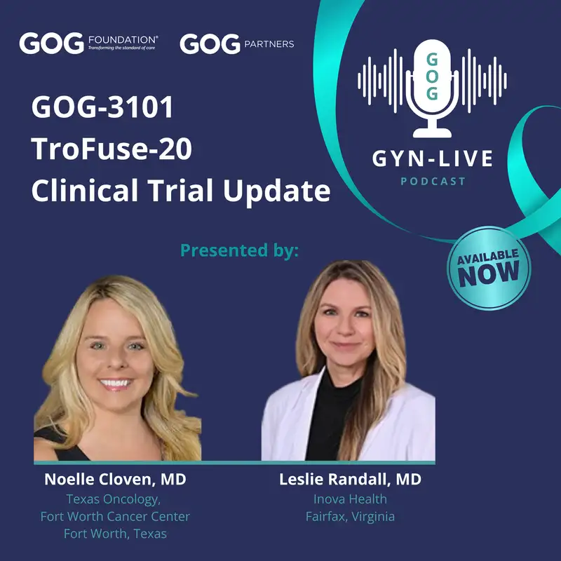 GOG-3101 | TroFuse-20 Clinical Trial Update