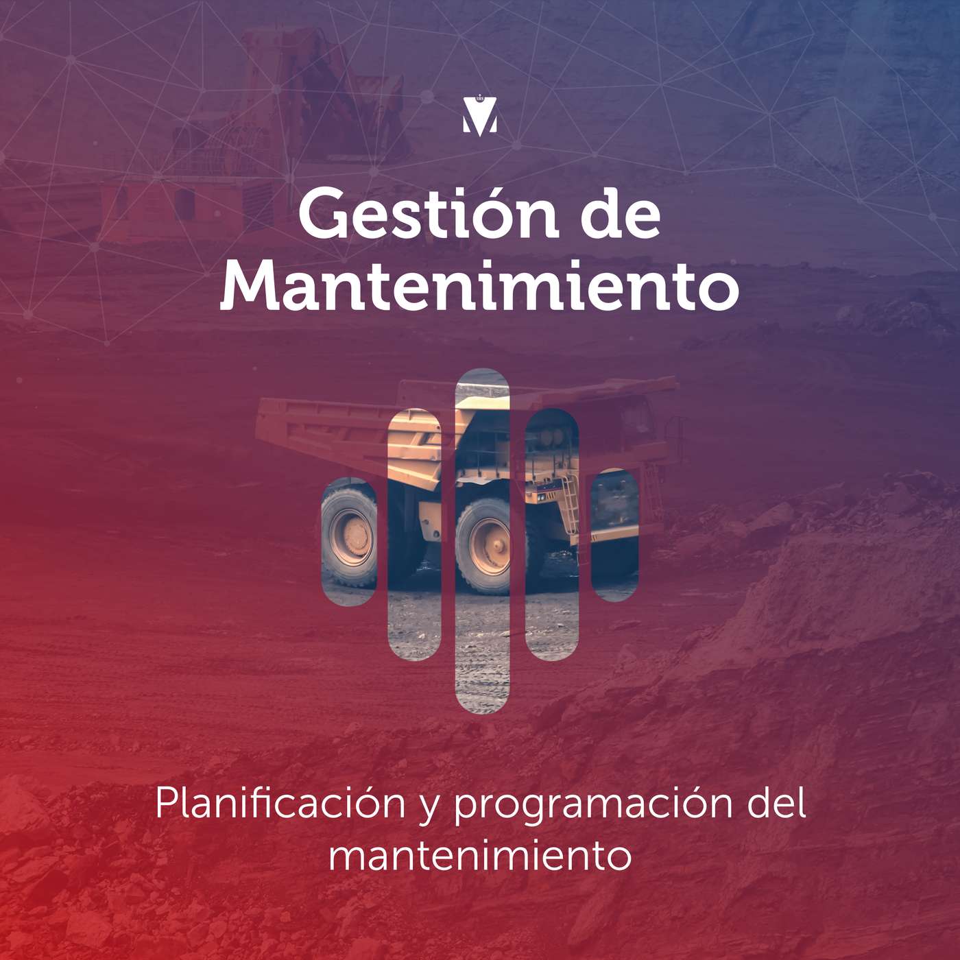 3 - GESTIÓN DE MANTENIMIENTO: Planificación y programación del mantenimiento episode artwork