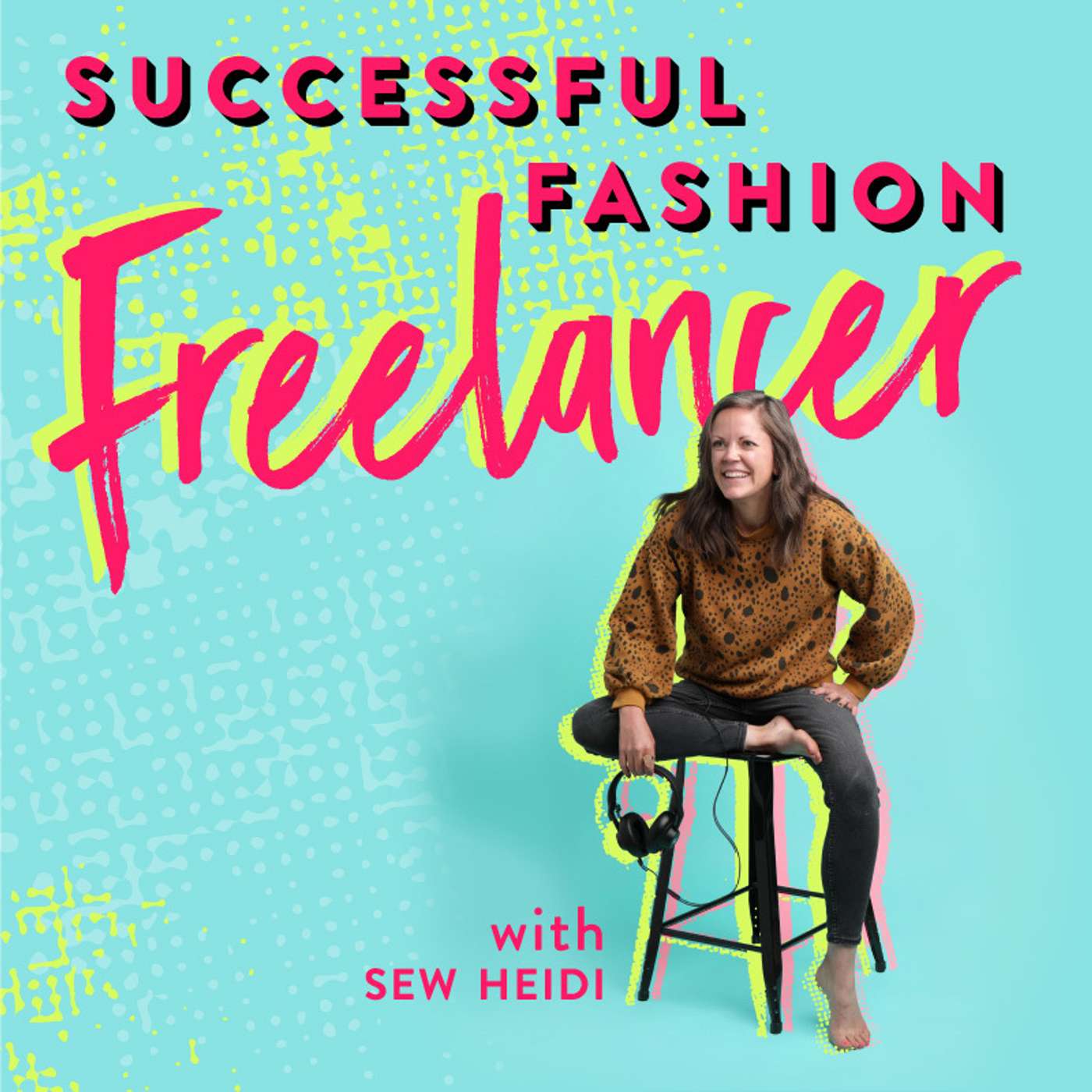 Fashion Designers Get Paid: Build Your Fashion Career On Your Own Terms