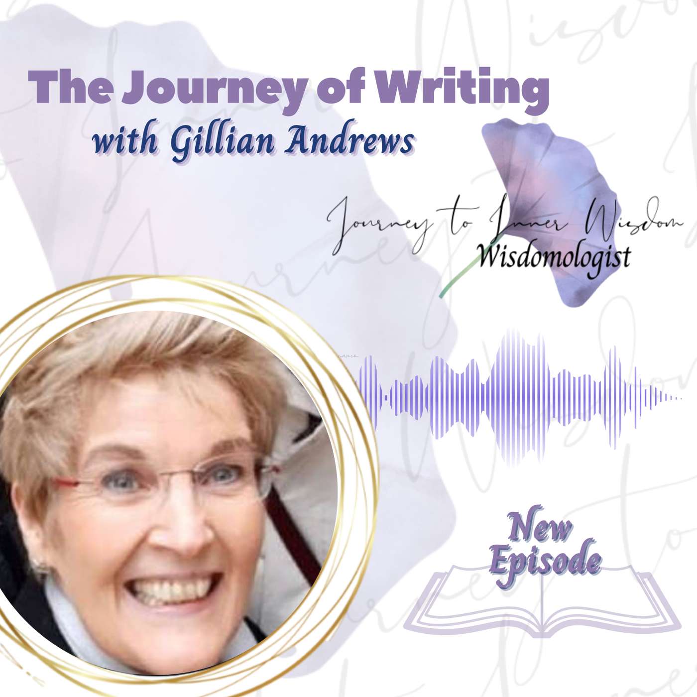 Gillian Andrews The Journey of Writing episode artwork