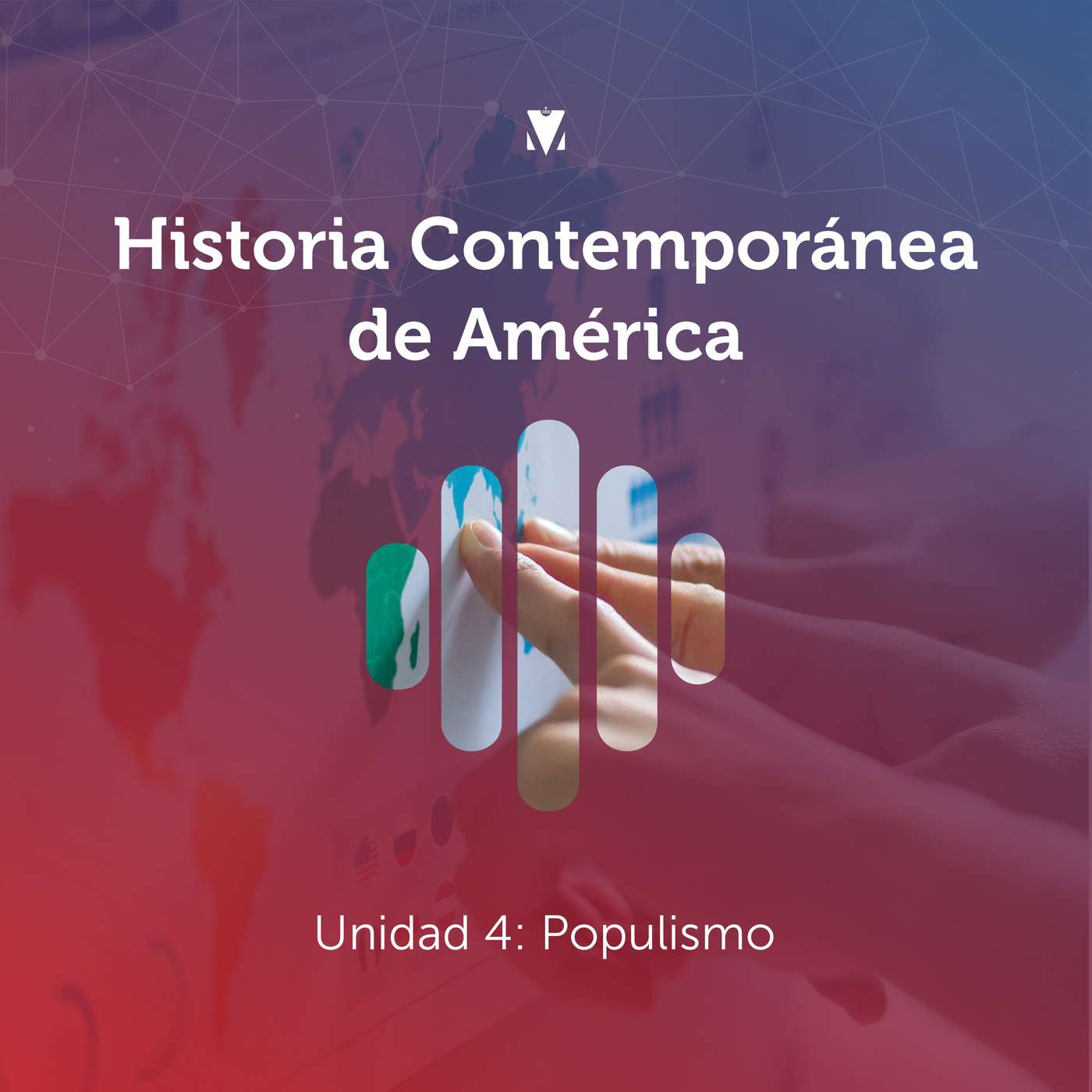 4 - HISTORIA CONTEMPORÁNEA DE AMÉRICA: Unidad 4 - Populismo episode artwork