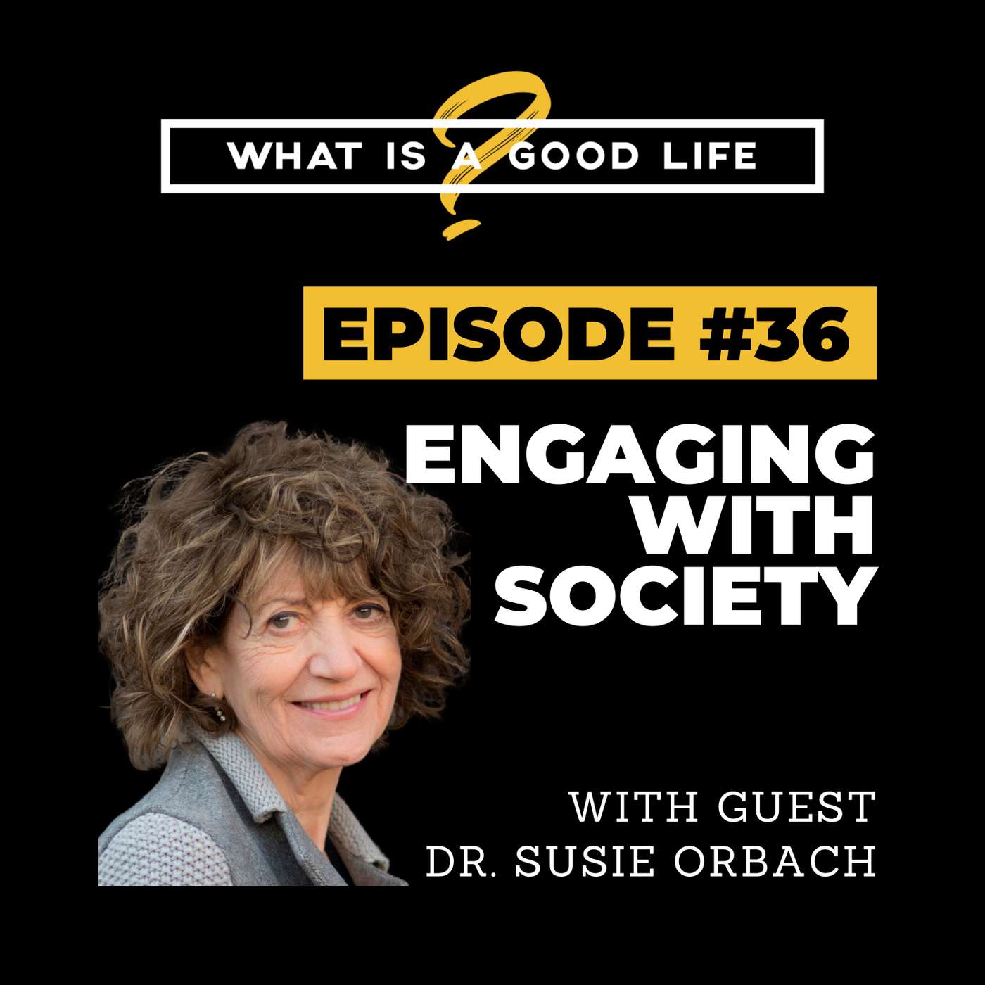 What is a Good Life?