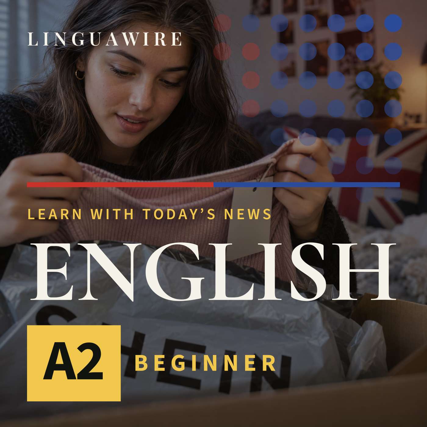 A2 English News | Shein UK Sales Reach £2.58 Billion