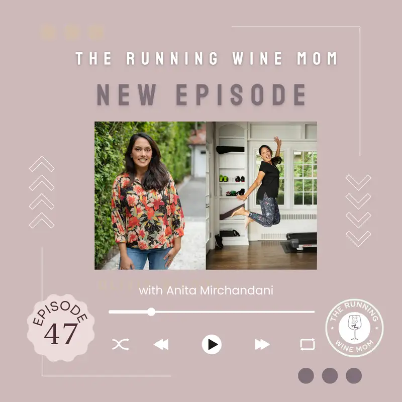 Balancing Nutrition and Fitness: Expert Tips for Busy Moms with Anita Mirchandani