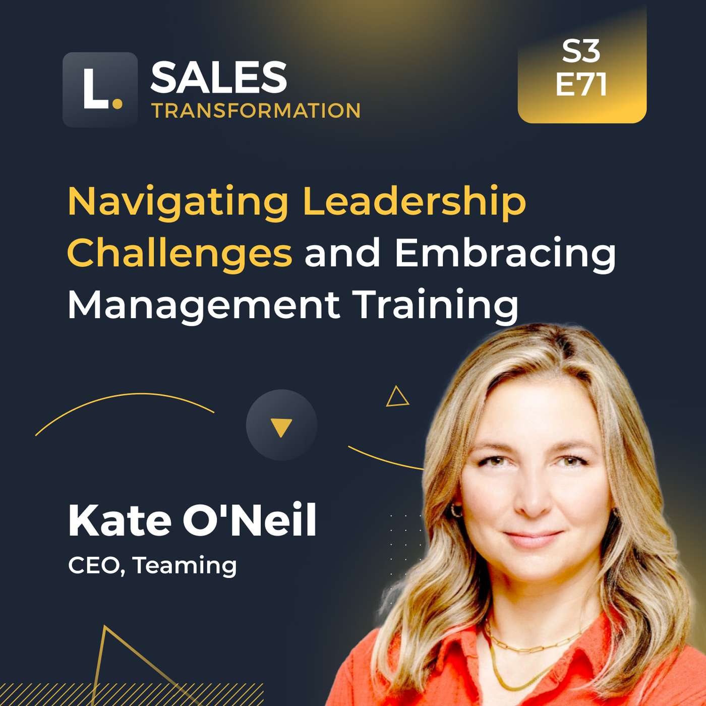 745 - Navigating Leadership Challenges and Embracing Management Training, with Kate O'Neil 745 - Navigating Leadership Challenges and Embracing Management Training, with Kate O'Neil