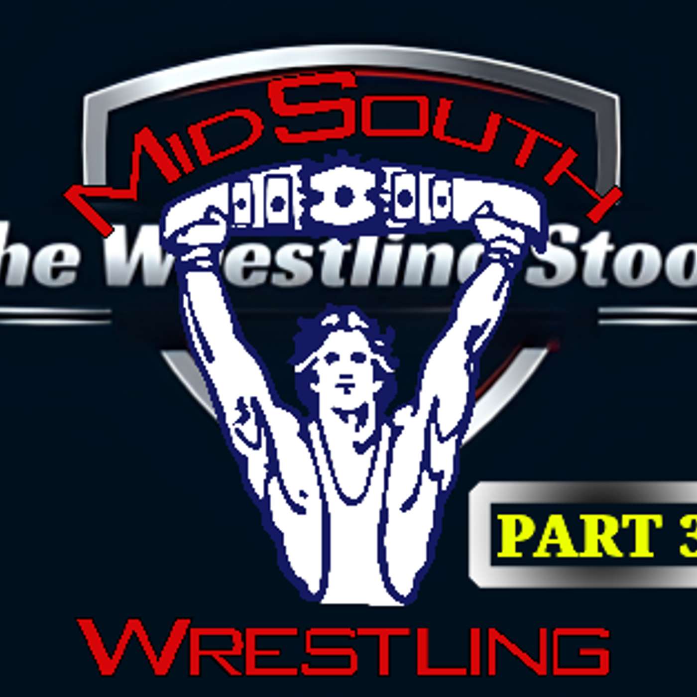 Episode 27: MID-SOUTH Pt. 3 (Bob Turns on Orndorff, Wins N.A. Title, & Dusty Arrives!) episode artwork