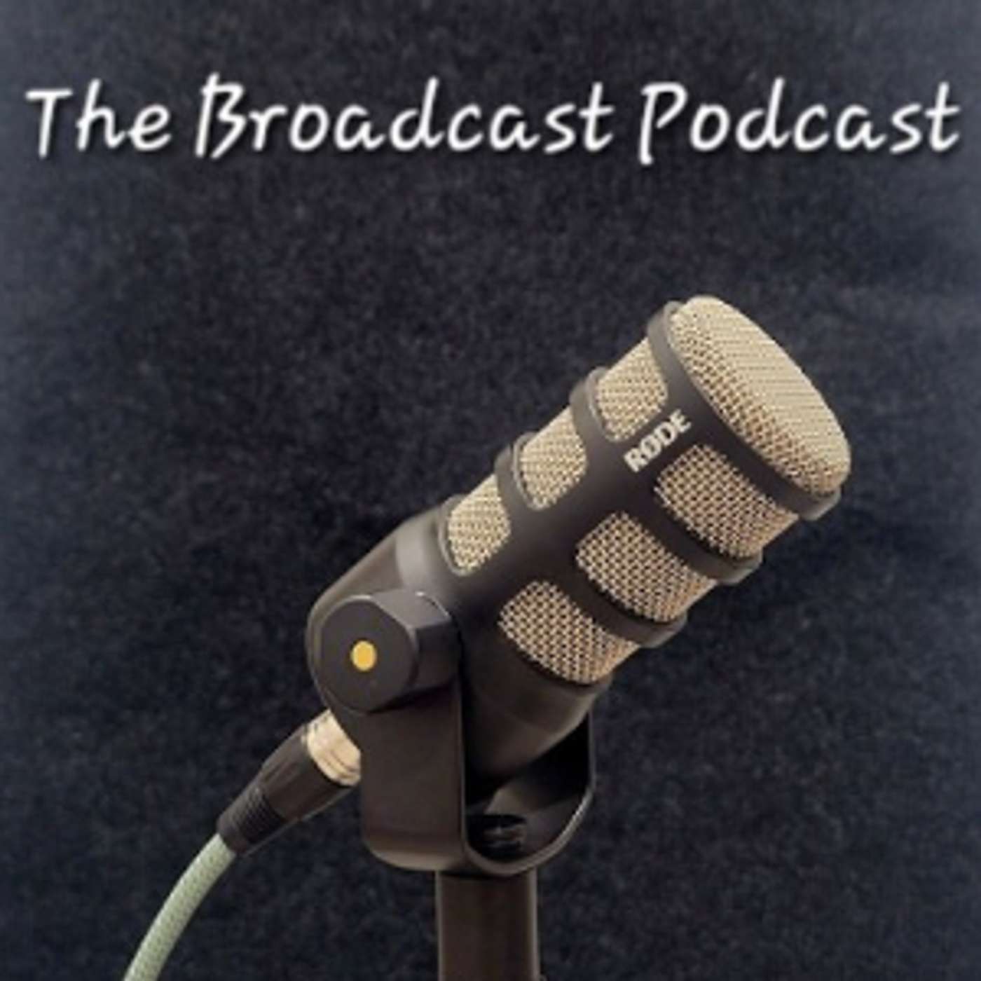 The Broadcast Podcast