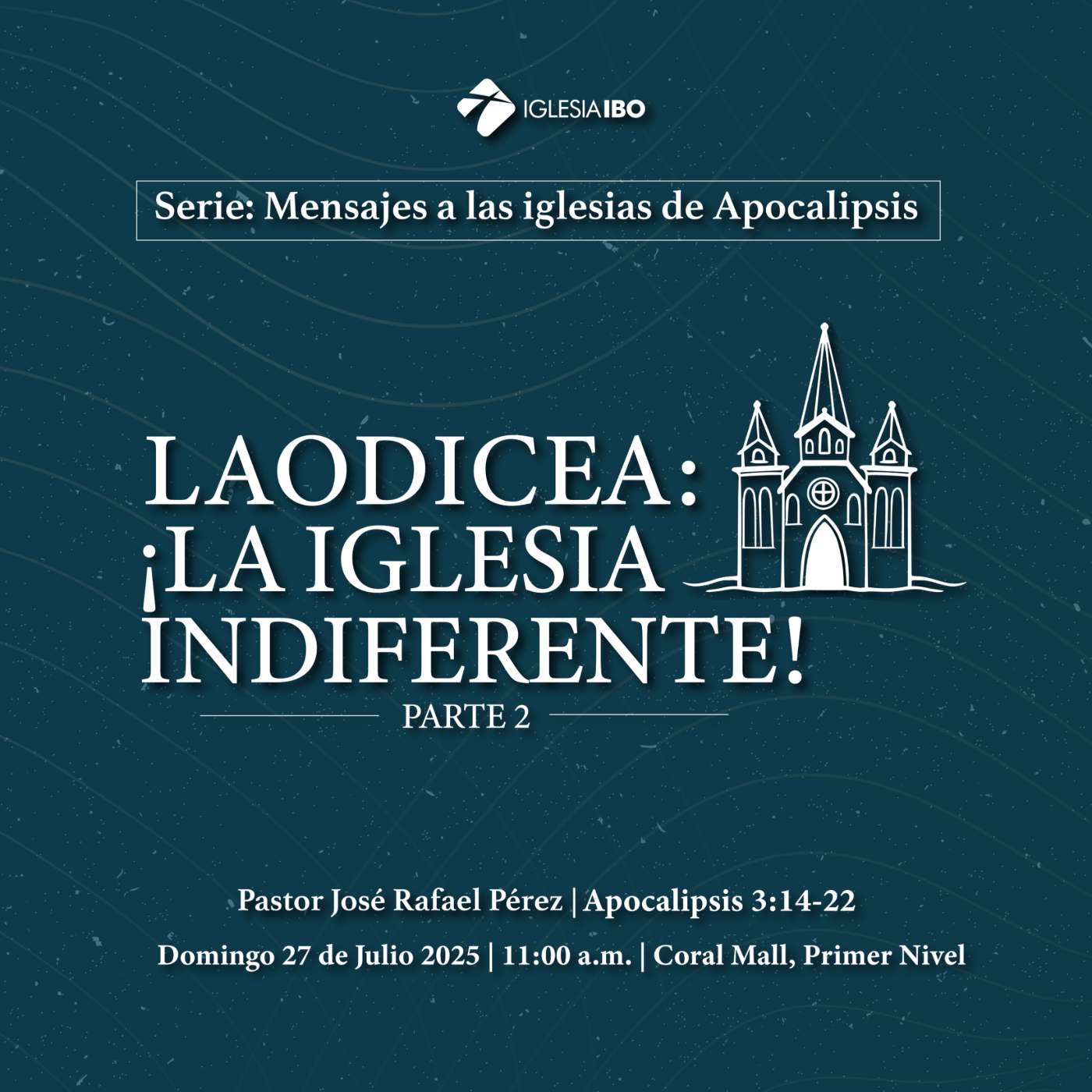 Laodicea: ¡La iglesia indiferente! - Parte 2