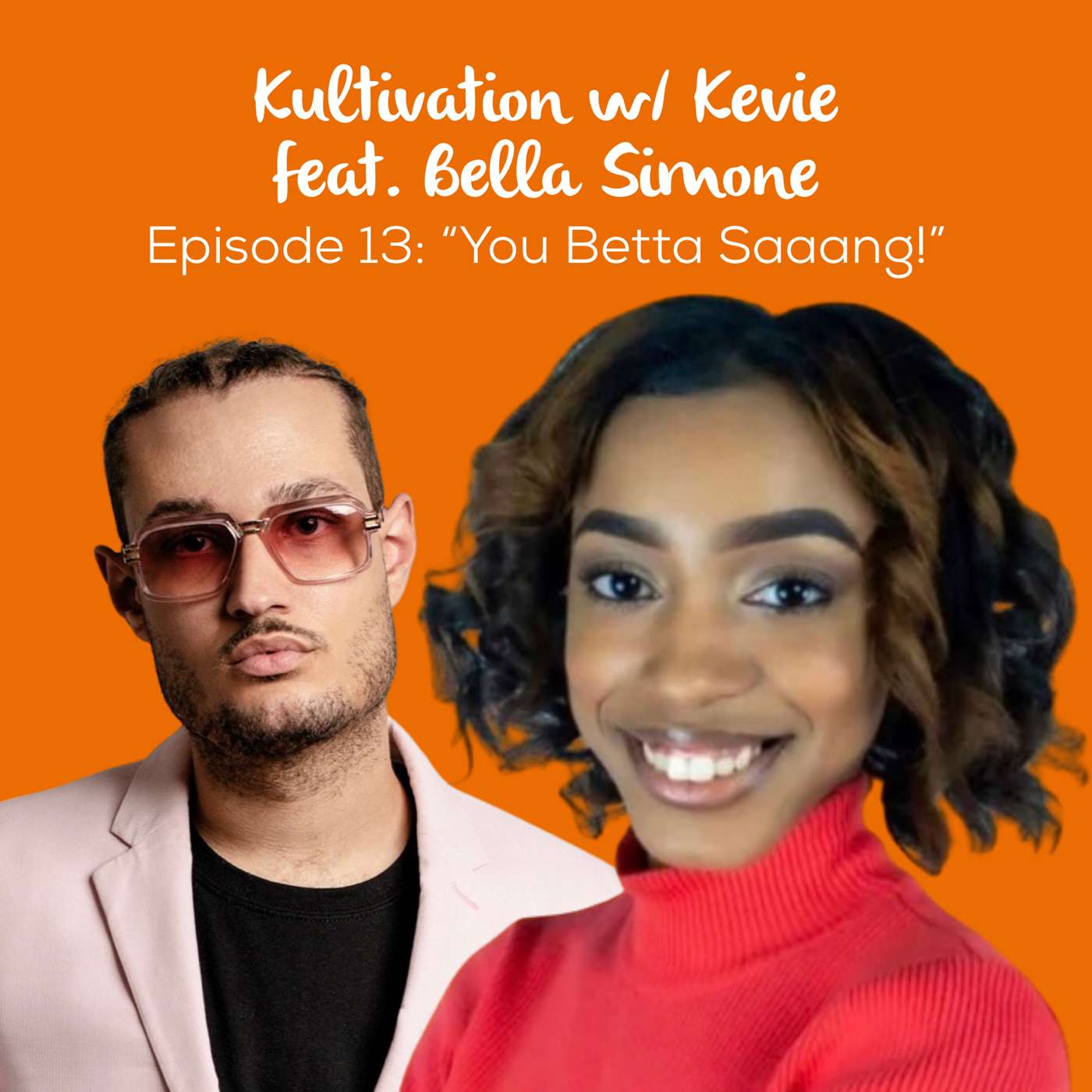 You Betta Saaang!: Finding Your Voice, Overcoming Fear & Owning the Stage with Bella Simone | Ep. 13 episode artwork