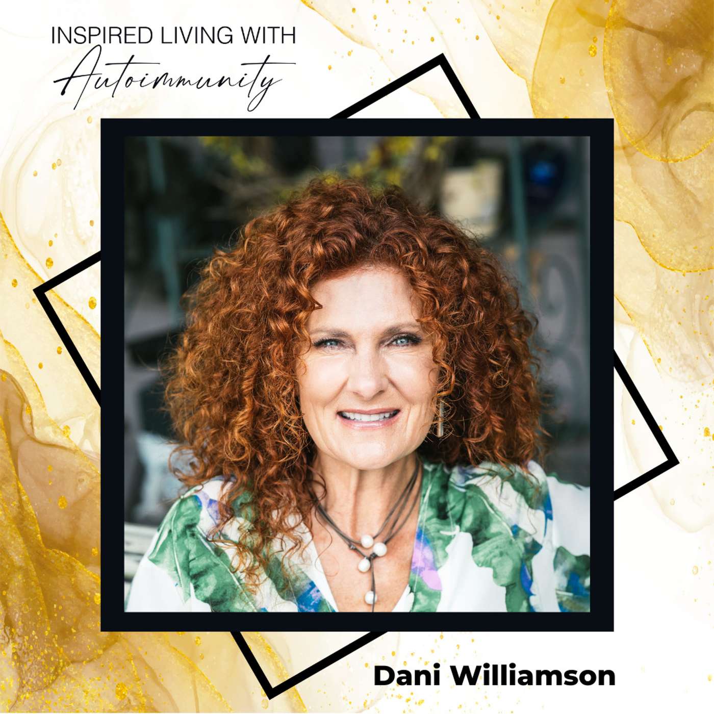 Dani Williamson: The 6 Pillars for Radical Healing episode artwork