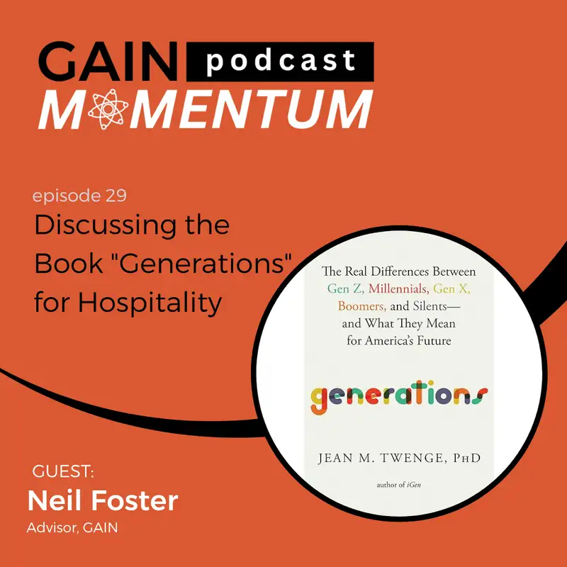 Discussing the Book "Generations" for Hospitality | with Neil Foster