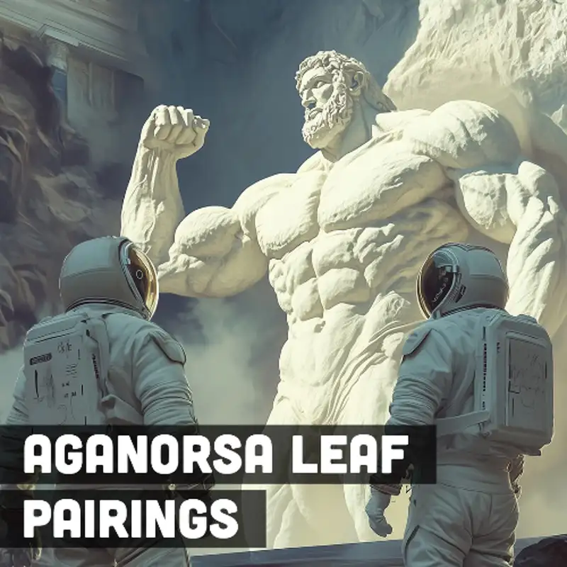 Flavor Odyssey – Aganorsa Leaf Pairings