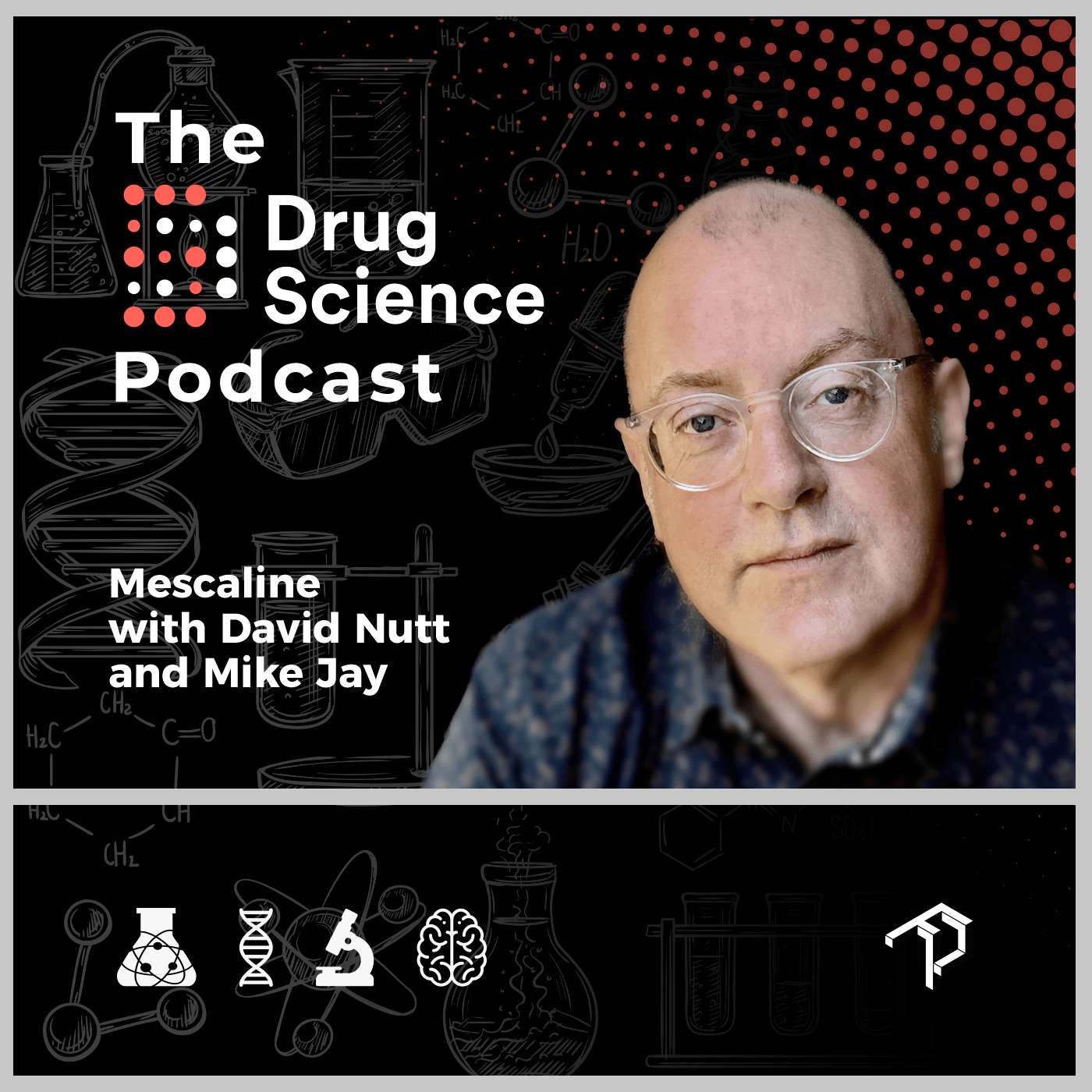 The Drug Science Podcast