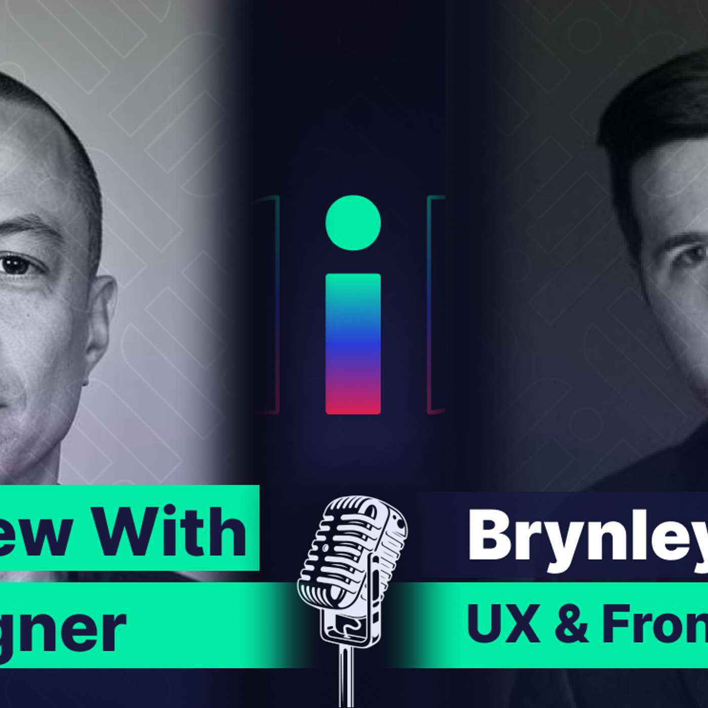 The User Inexperience - Interview with a Designer (& Developer) - Brynley Evans episode artwork