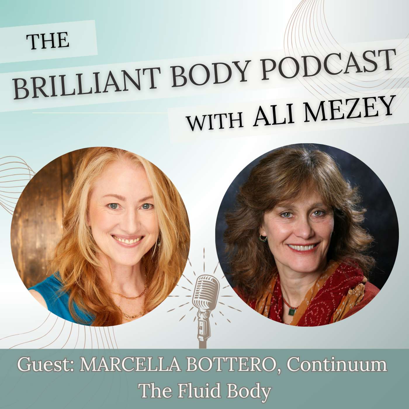 The Brilliant Body Podcast with Ali Mezey