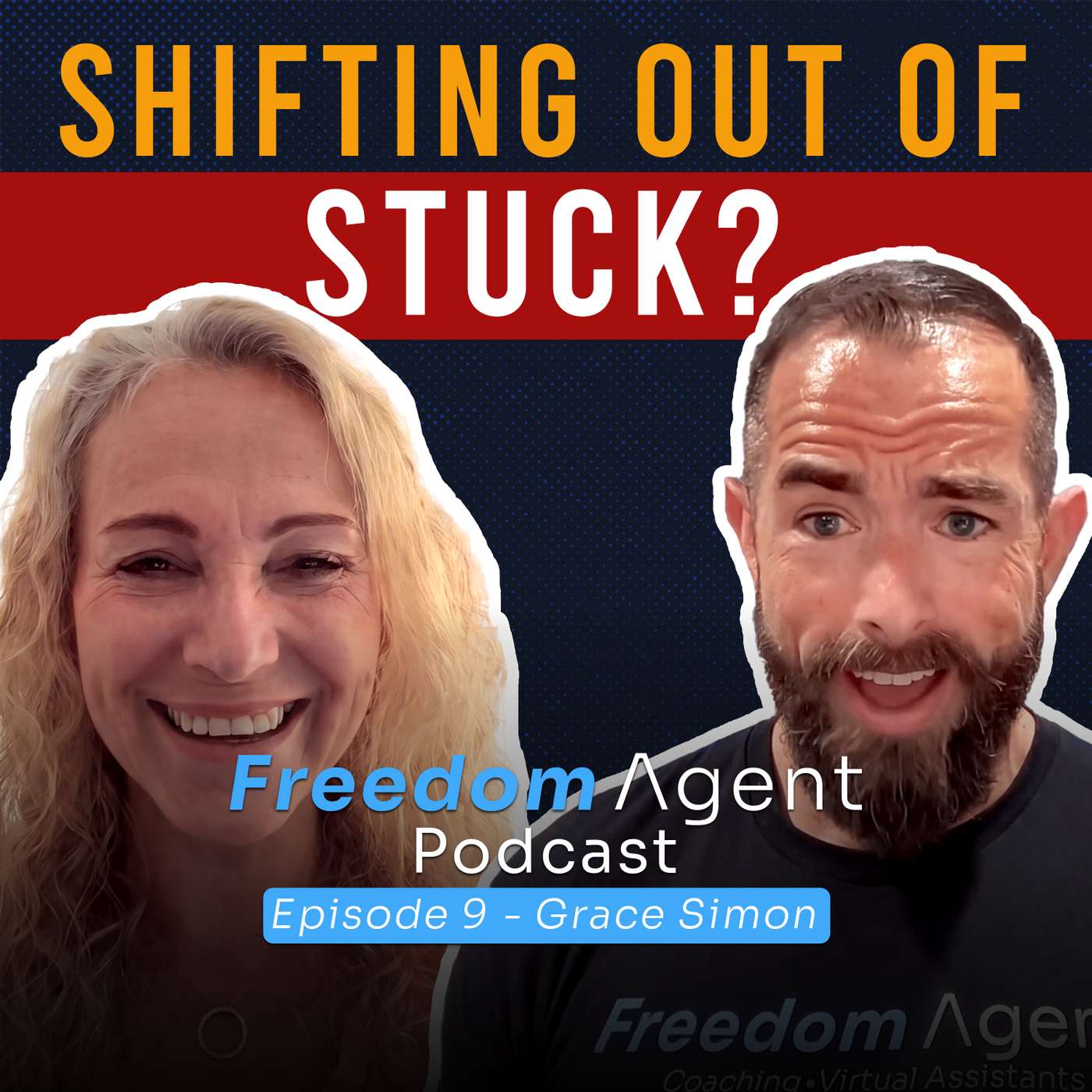 The Mindset Shift That Took Her to the Next Level | Freedom Agent Podcast ft. Grace Simon episode artwork