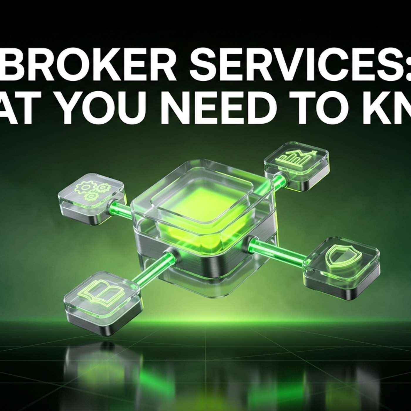 Broker Services: What You Need to Know episode artwork