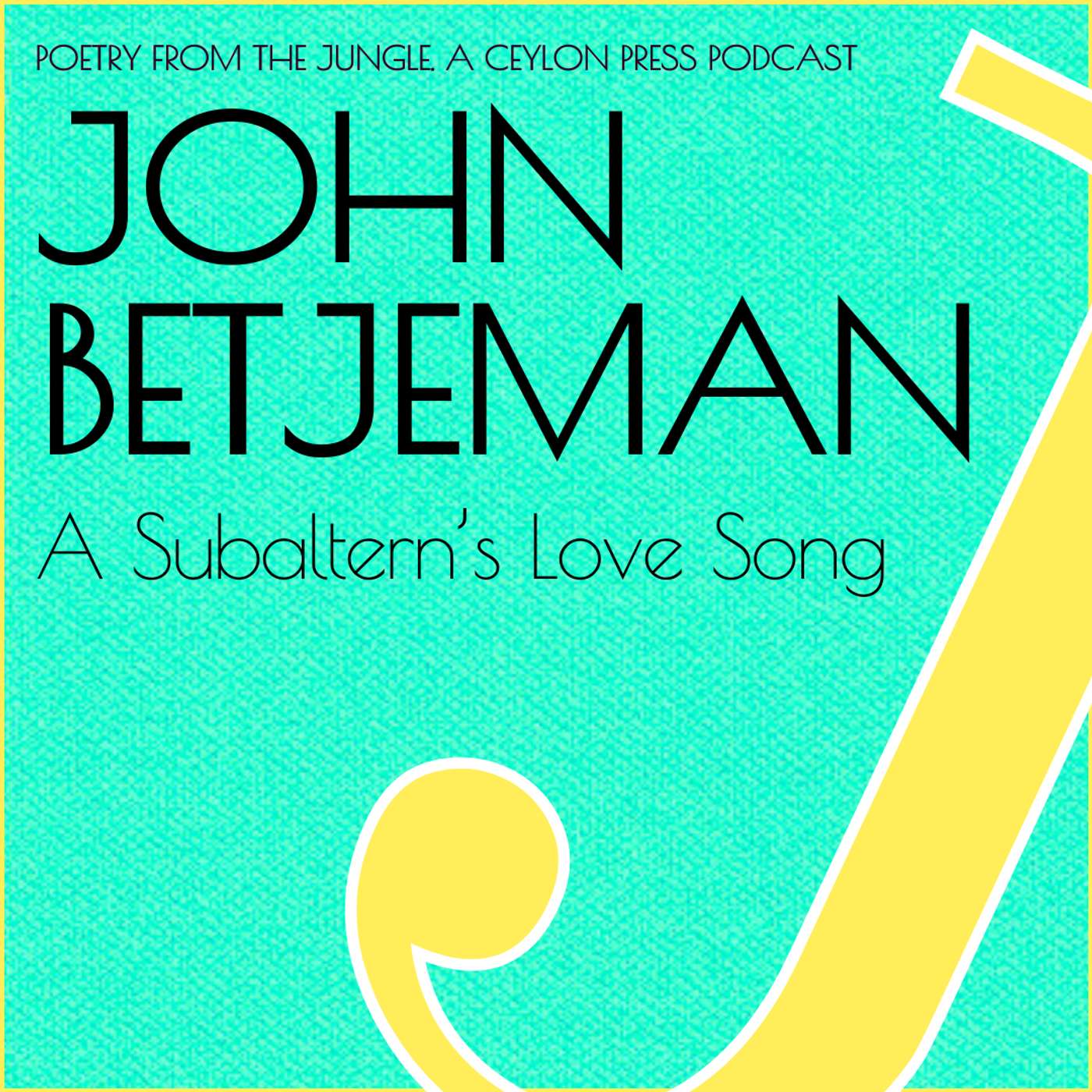 John Betjeman.  A Subaltern's Love Song. episode artwork