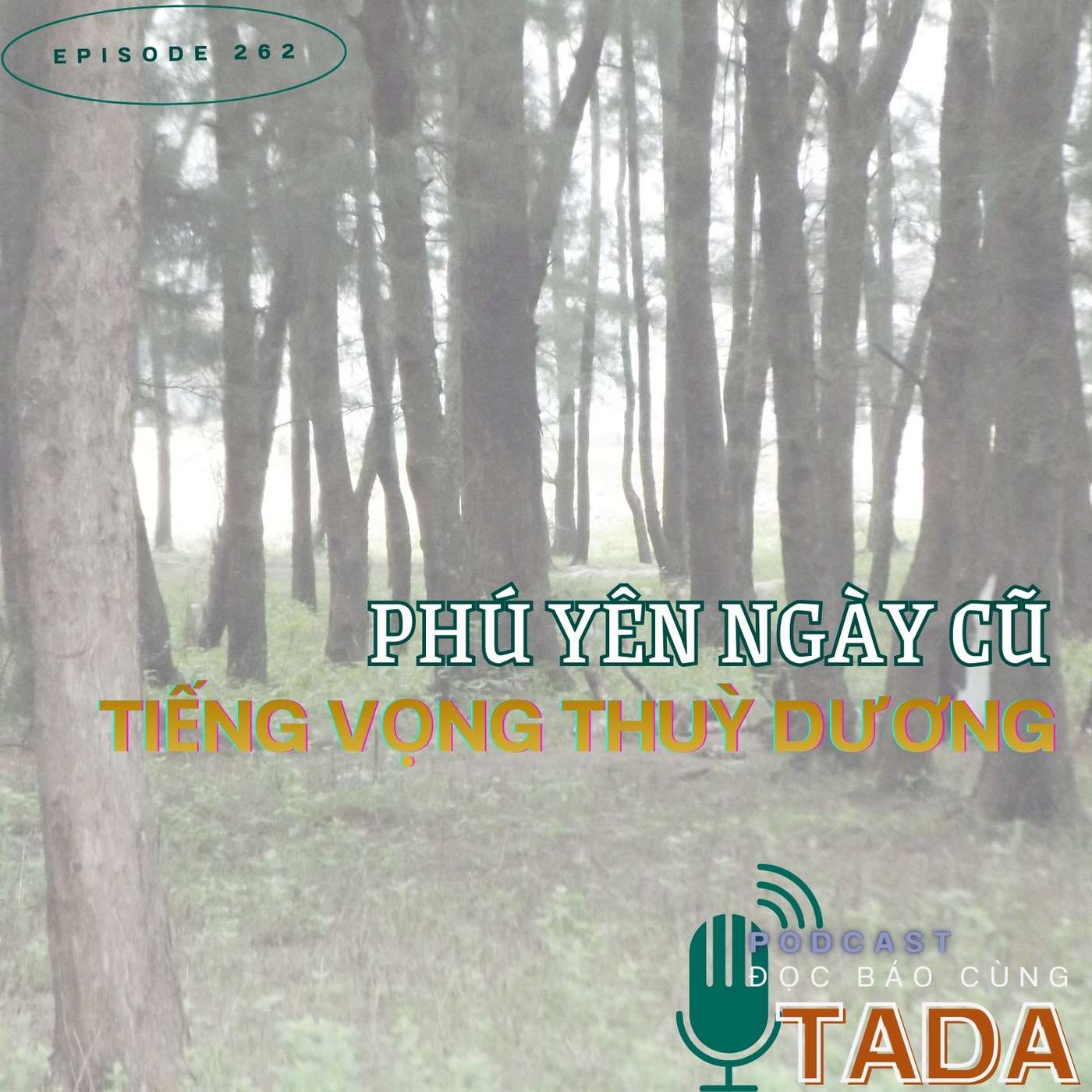 Phú Yên ngày cũ: Tiếng vọng Thuỳ Dương