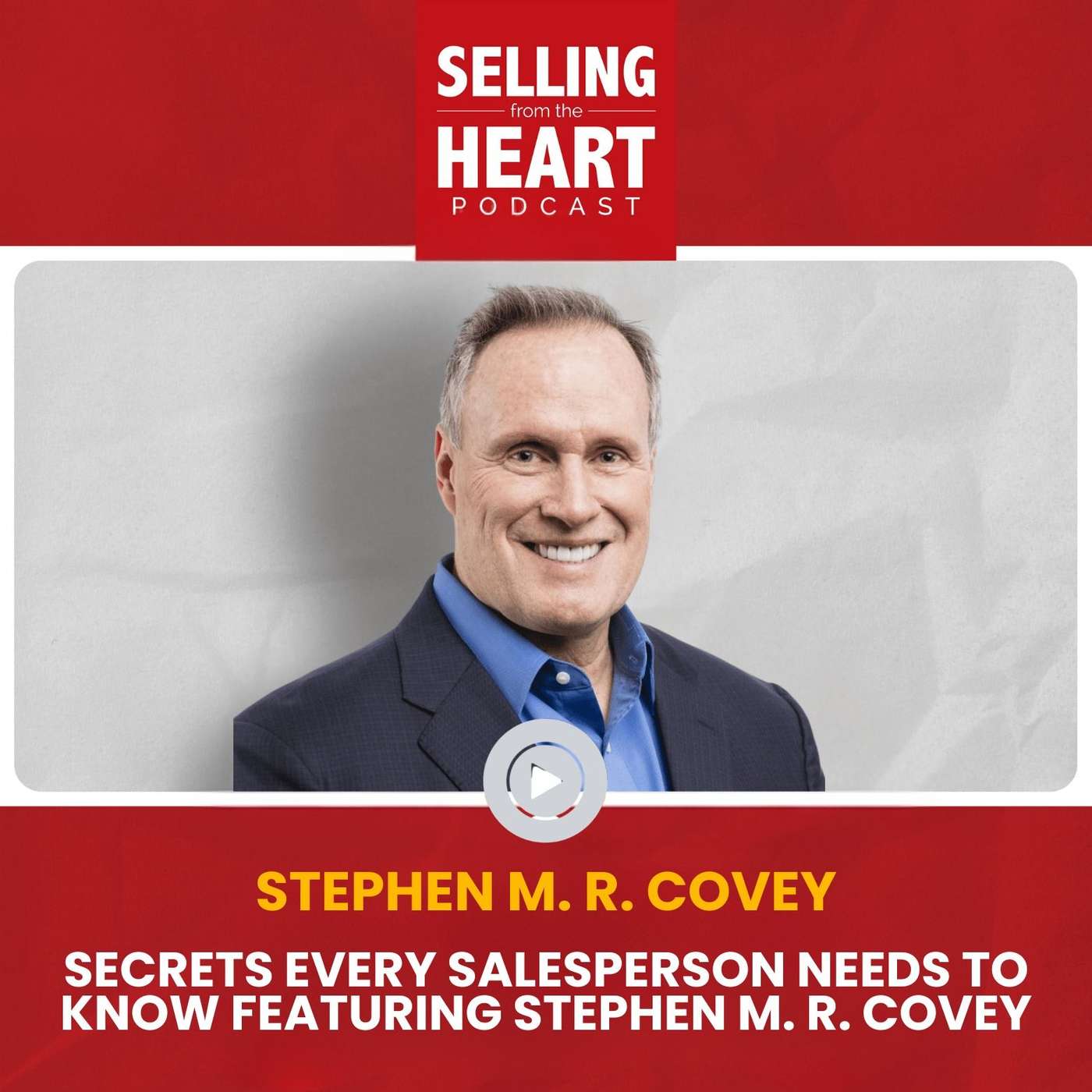 Selling From the Heart Podcast