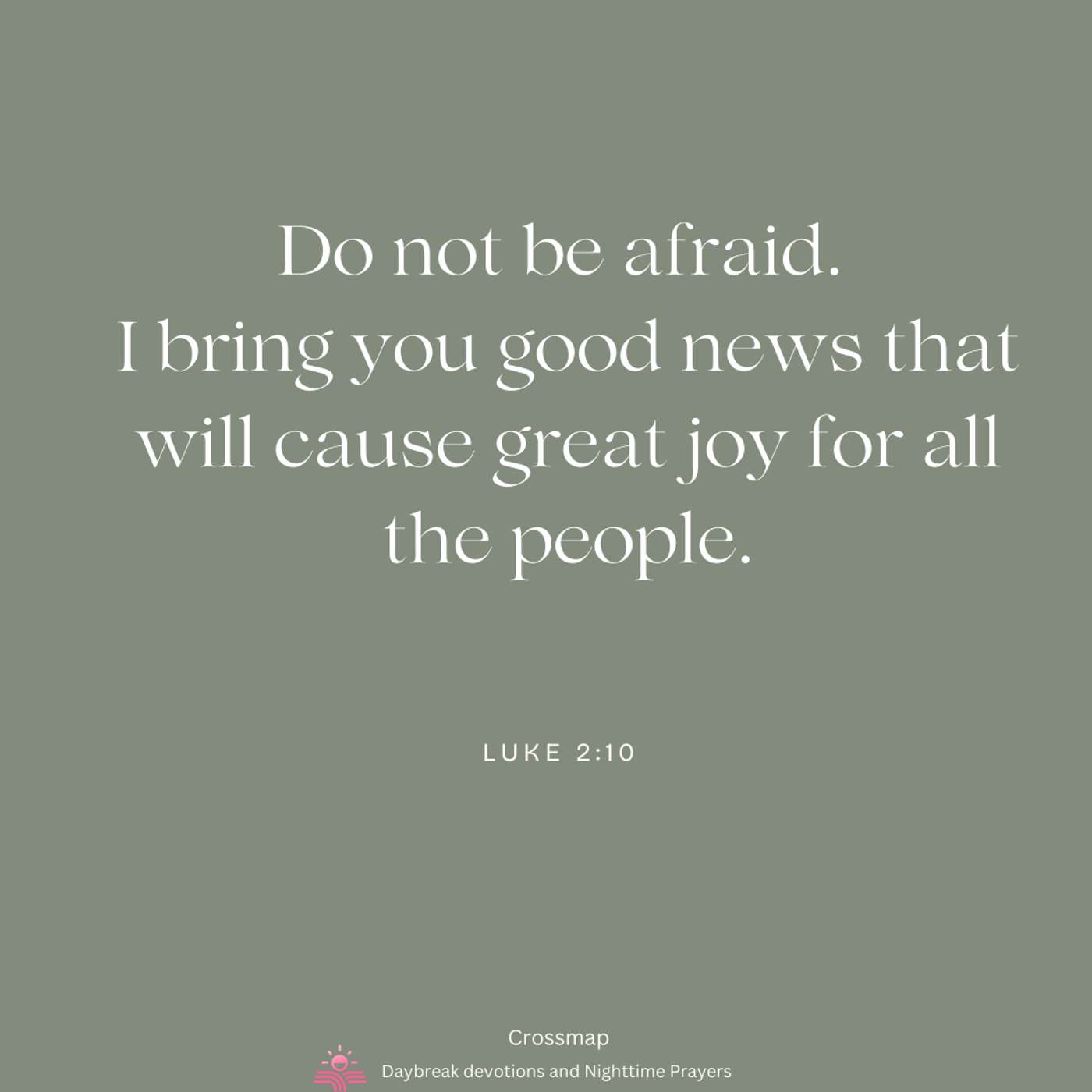 God Came. That Changes Everything. - A Nighttime Prayer