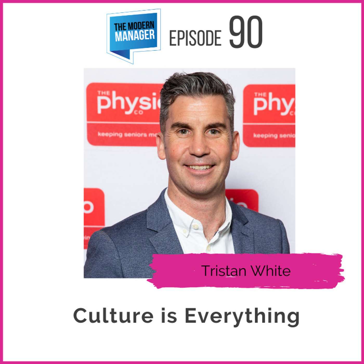 90: Culture is Everything with Tristan White