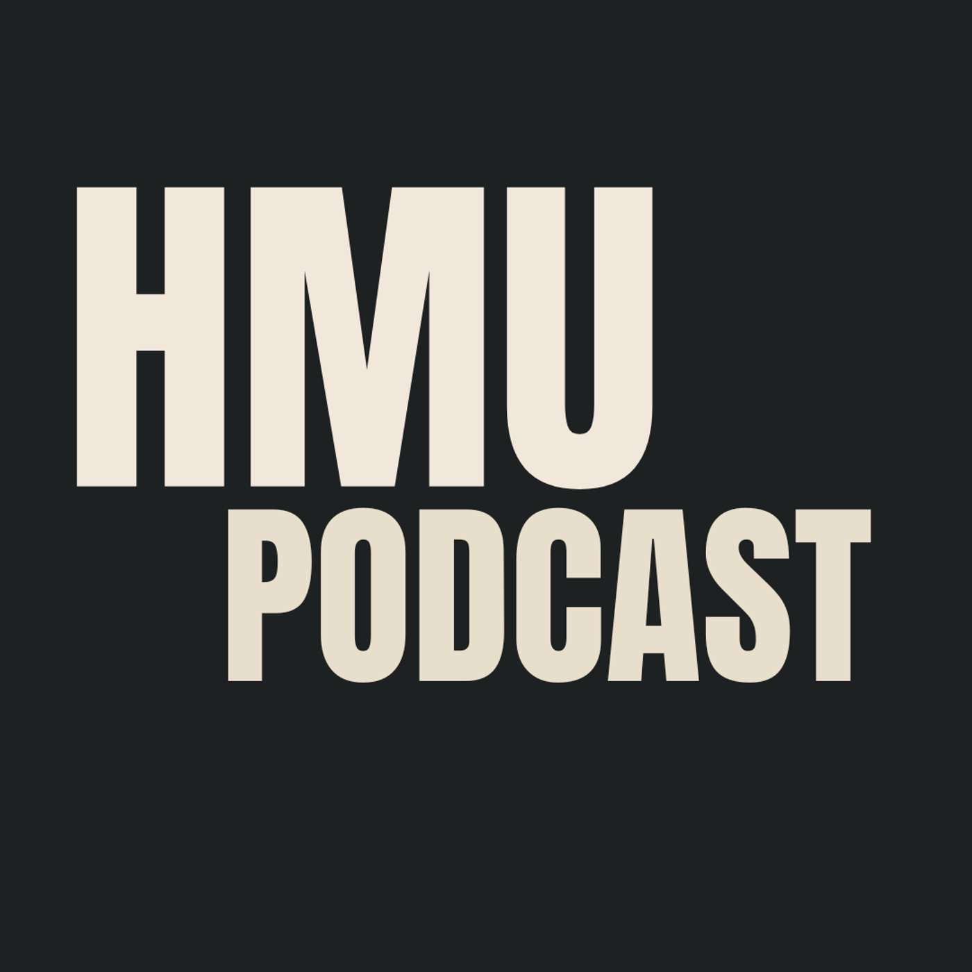 HMU Podcast
