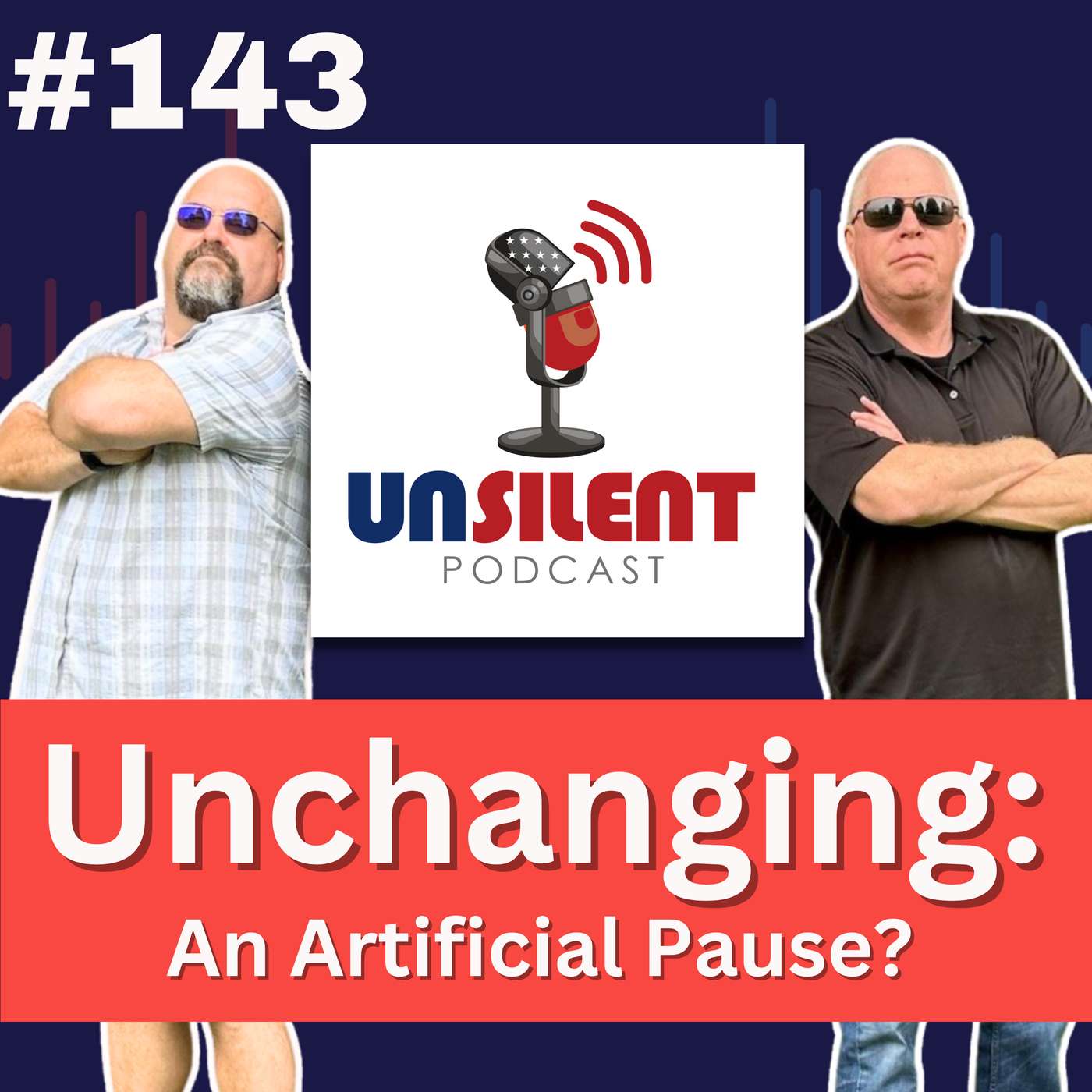 143. Unchanging: An Artificial Pause?