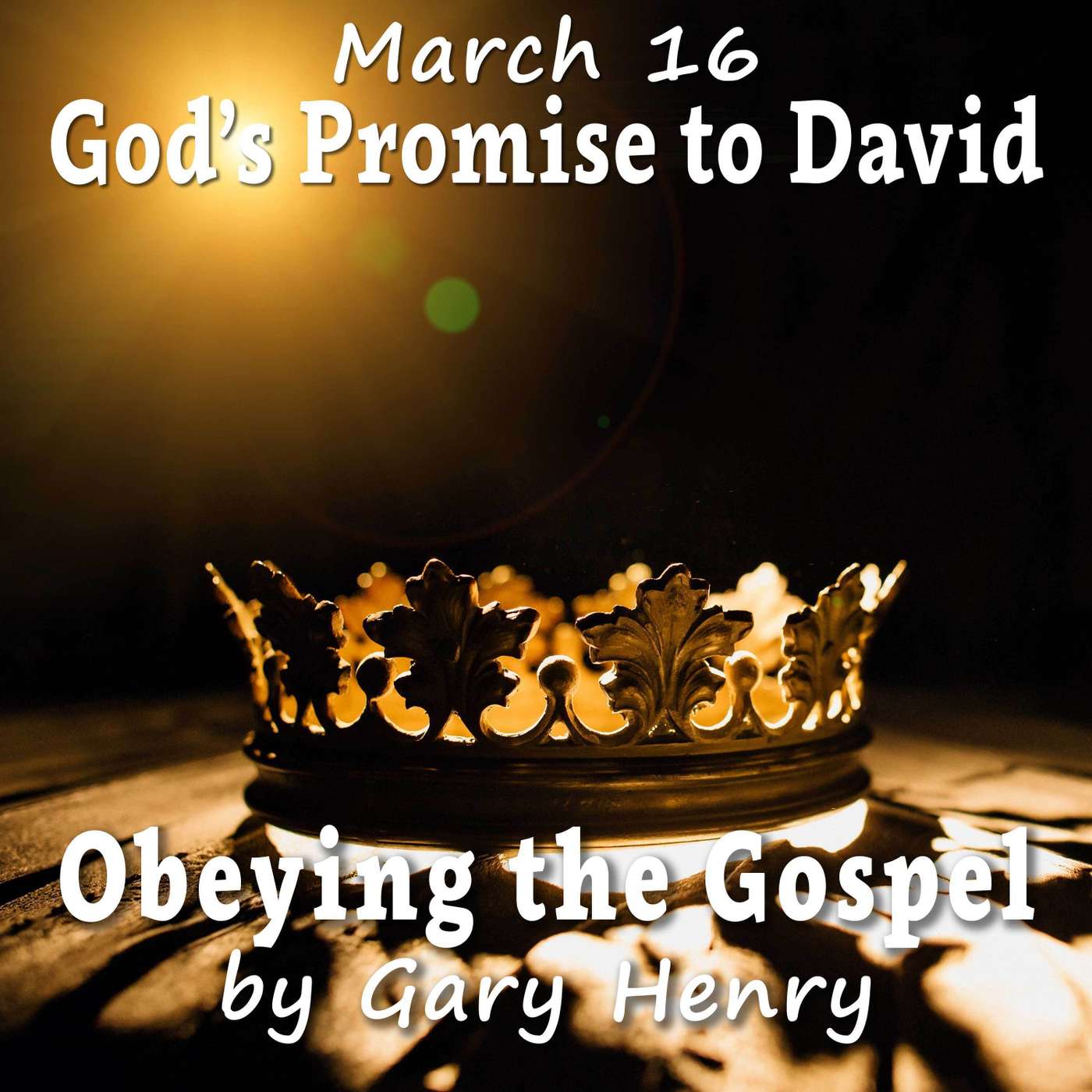 God's Promise to David (March 16)