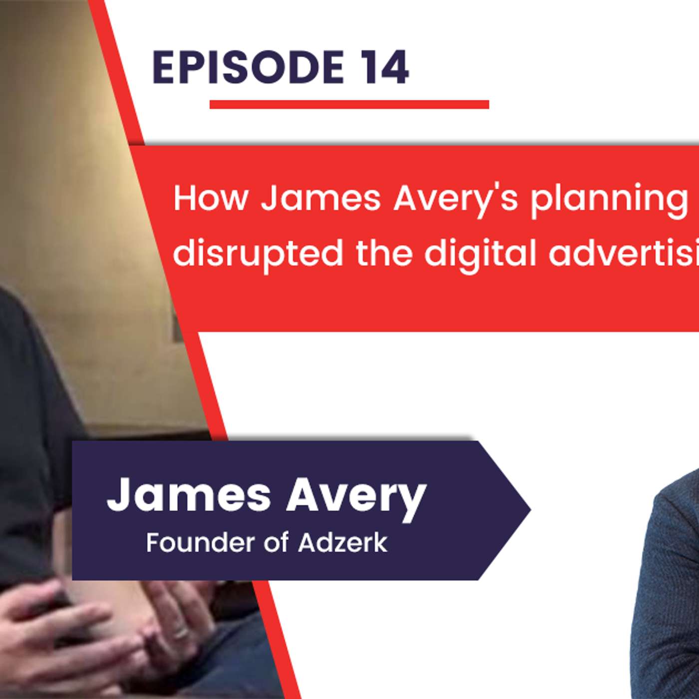 How James Avery's planning and patience disrupted the digital advertising space