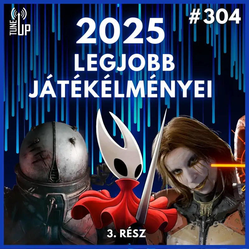 304. adás: 2025 legjobb játékélményei vol. 3 (vendég: Blacksheep, Gergő)