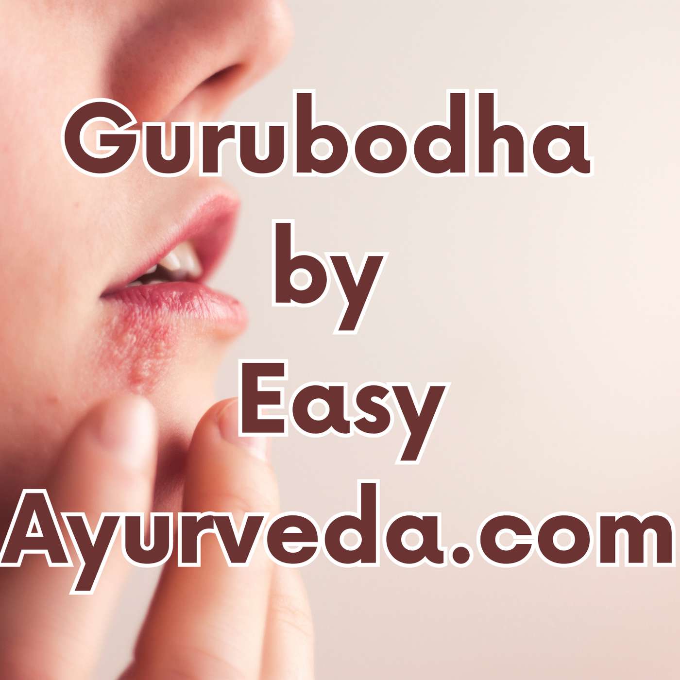 GURUBODHA 70: Case Study: Lip Licker Dermatitis, Burn Injury |Sesame Oil Vs Castor Oil, Coconut oil episode artwork