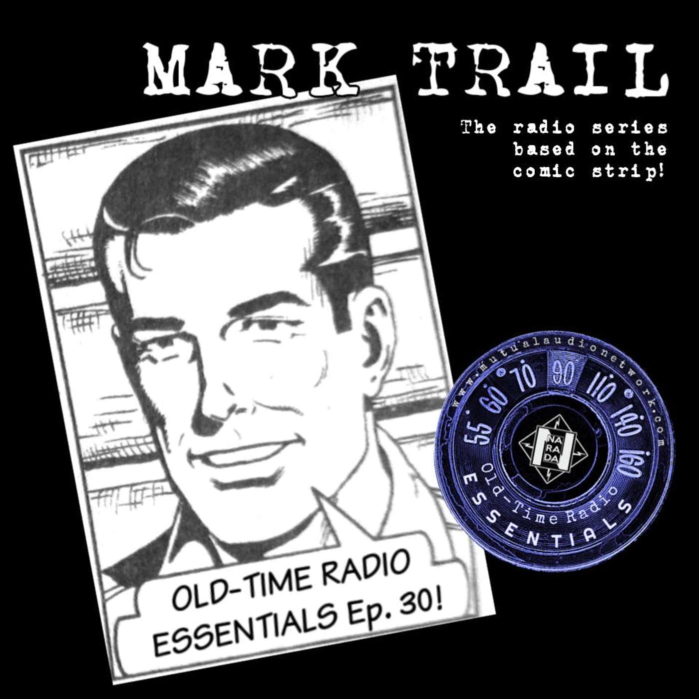 Old-Time Radio Essentials Ep 30 episode artwork