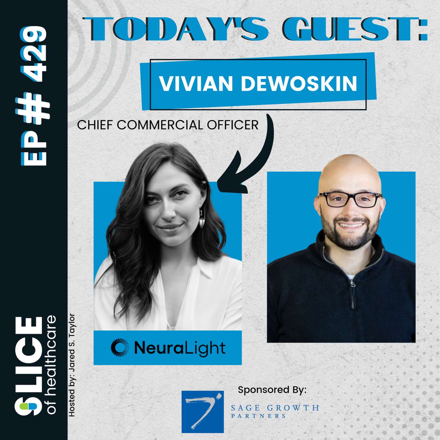 #429 - Vivian DeWoskin, Chief Commercial Officer at NeuraLight